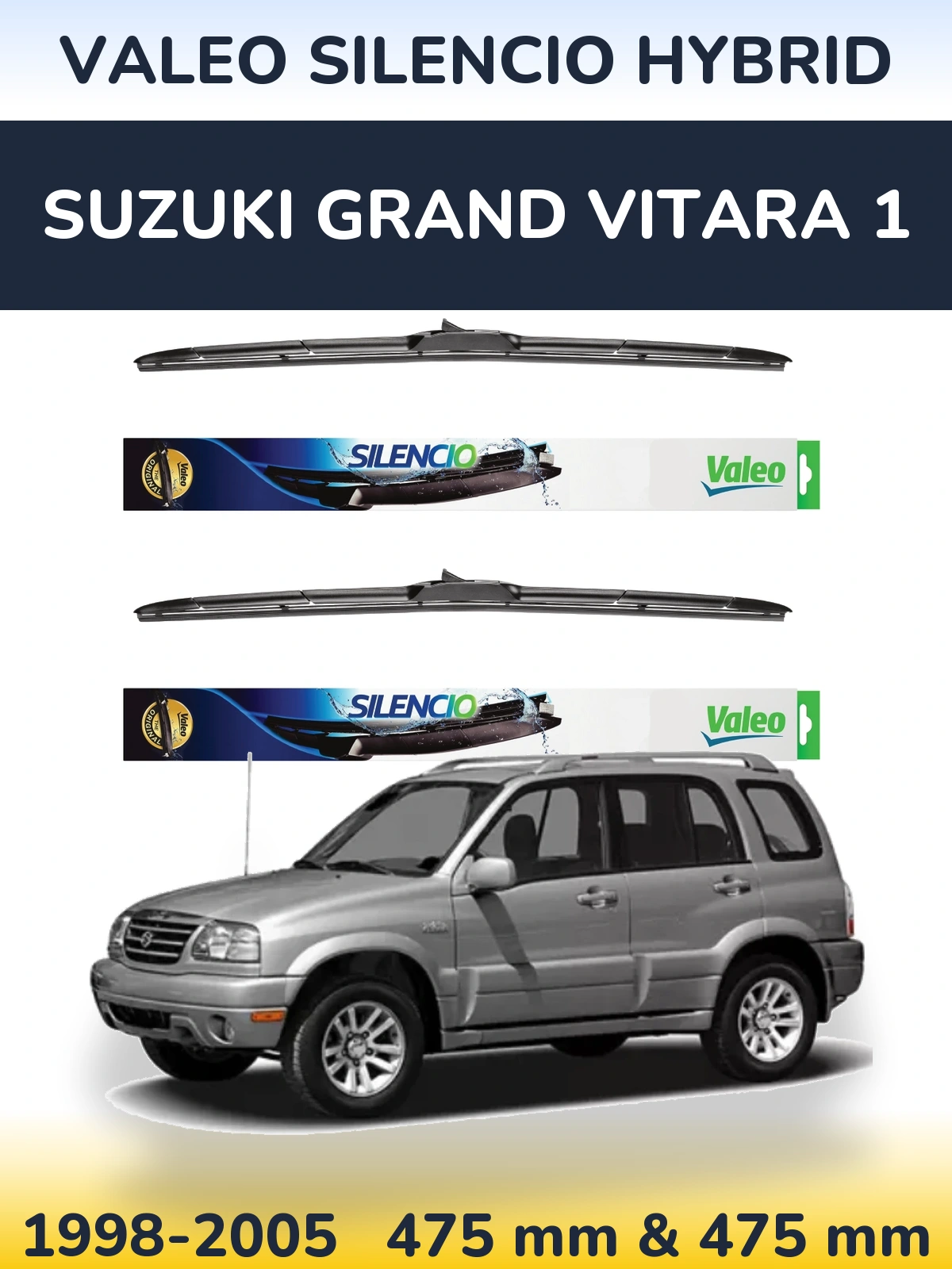 Sada předních stěračů Valeo Silencio Hybrid 475 a 475 mm pro Suzuki Grand Vitara 1 1998-2005