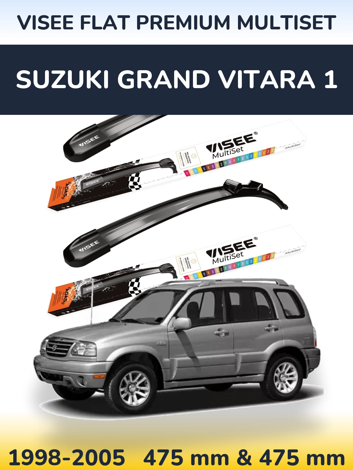 Sada předních stěračů VISEE FLAT PREMIUM MultiSet 475 a 475 mm pro Suzuki Grand Vitara 1 1998-2005