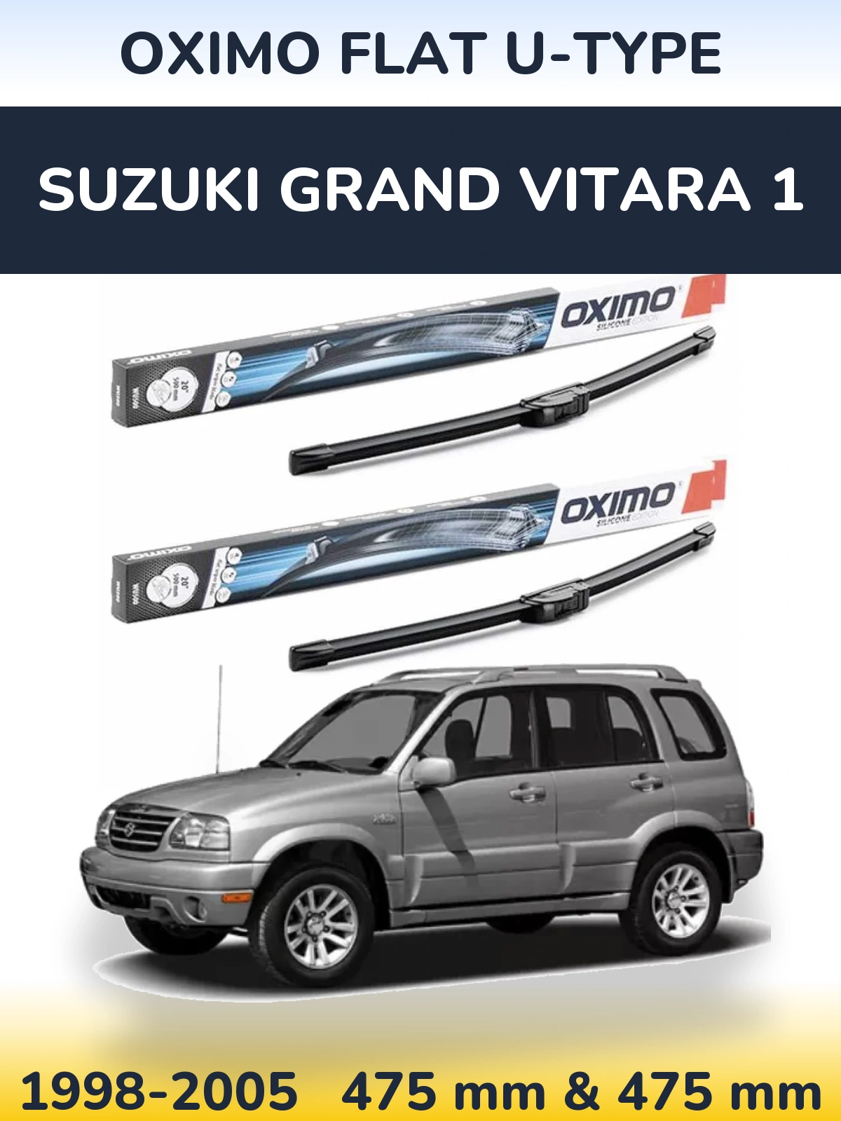 Sada předních stěračů Oximo Flat U-type 475 a 475 mm pro Suzuki Grand Vitara 1 1998-2005