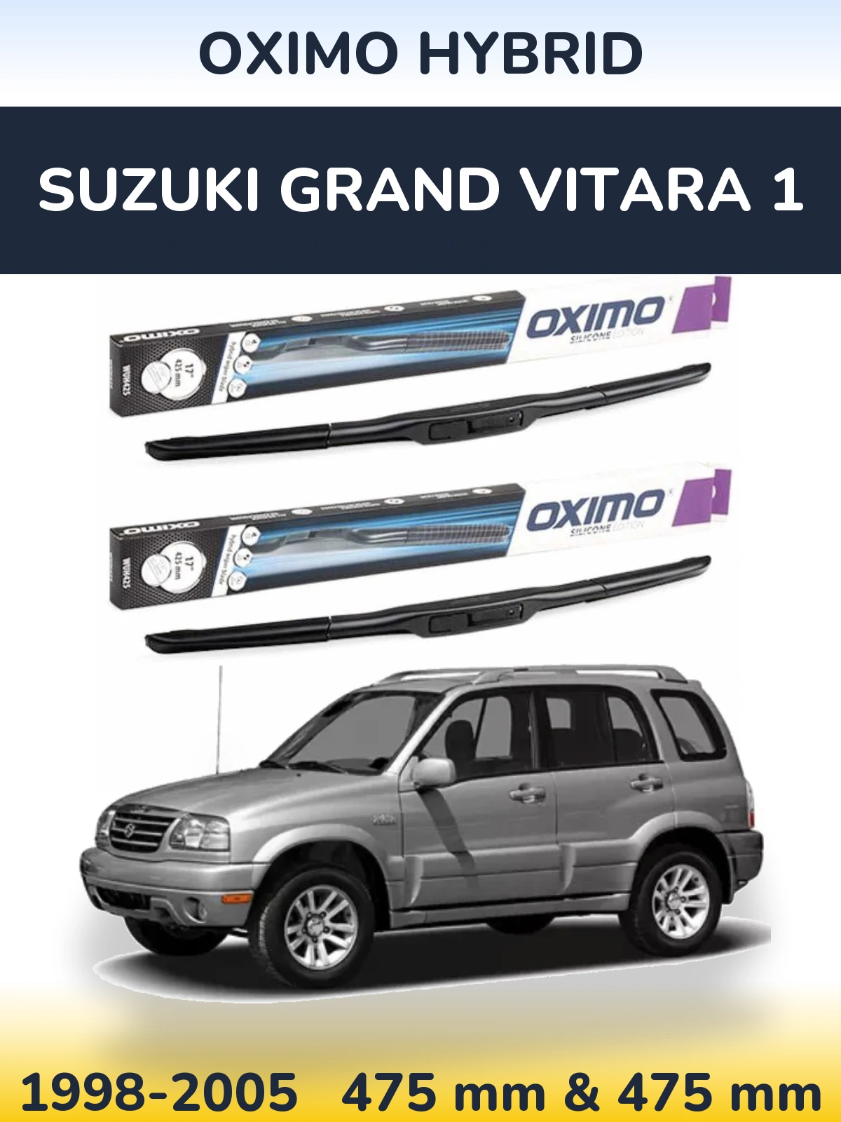 Sada předních stěračů Oximo Hybrid 475 a 475 mm pro Suzuki Grand Vitara 1 1998-2005
