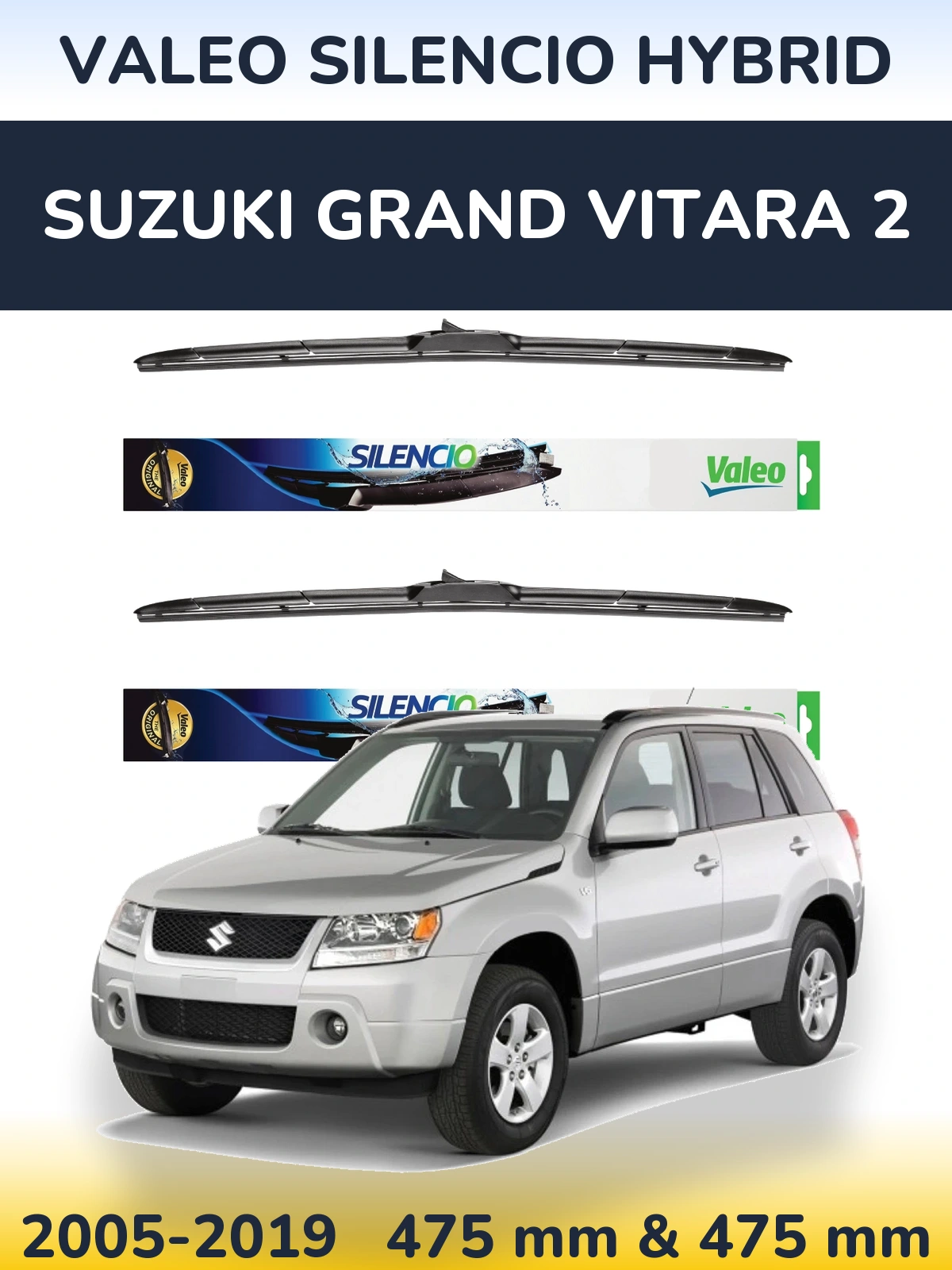 Sada předních stěračů Valeo Silencio Hybrid 475 a 475 mm pro Suzuki Grand Vitara 2 2005-2019