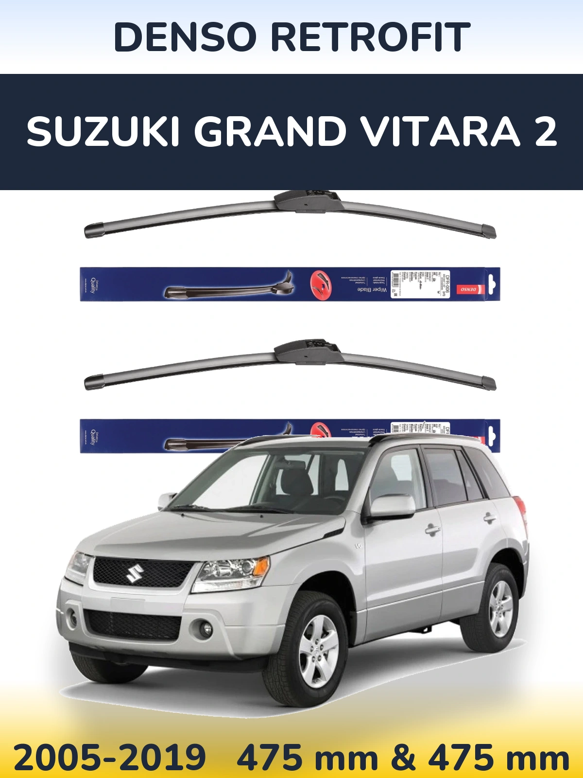 Комплект передніх щіток Denso Retrofit 475 & 475 мм для Suzuki Grand Vitara 2 2005-2019