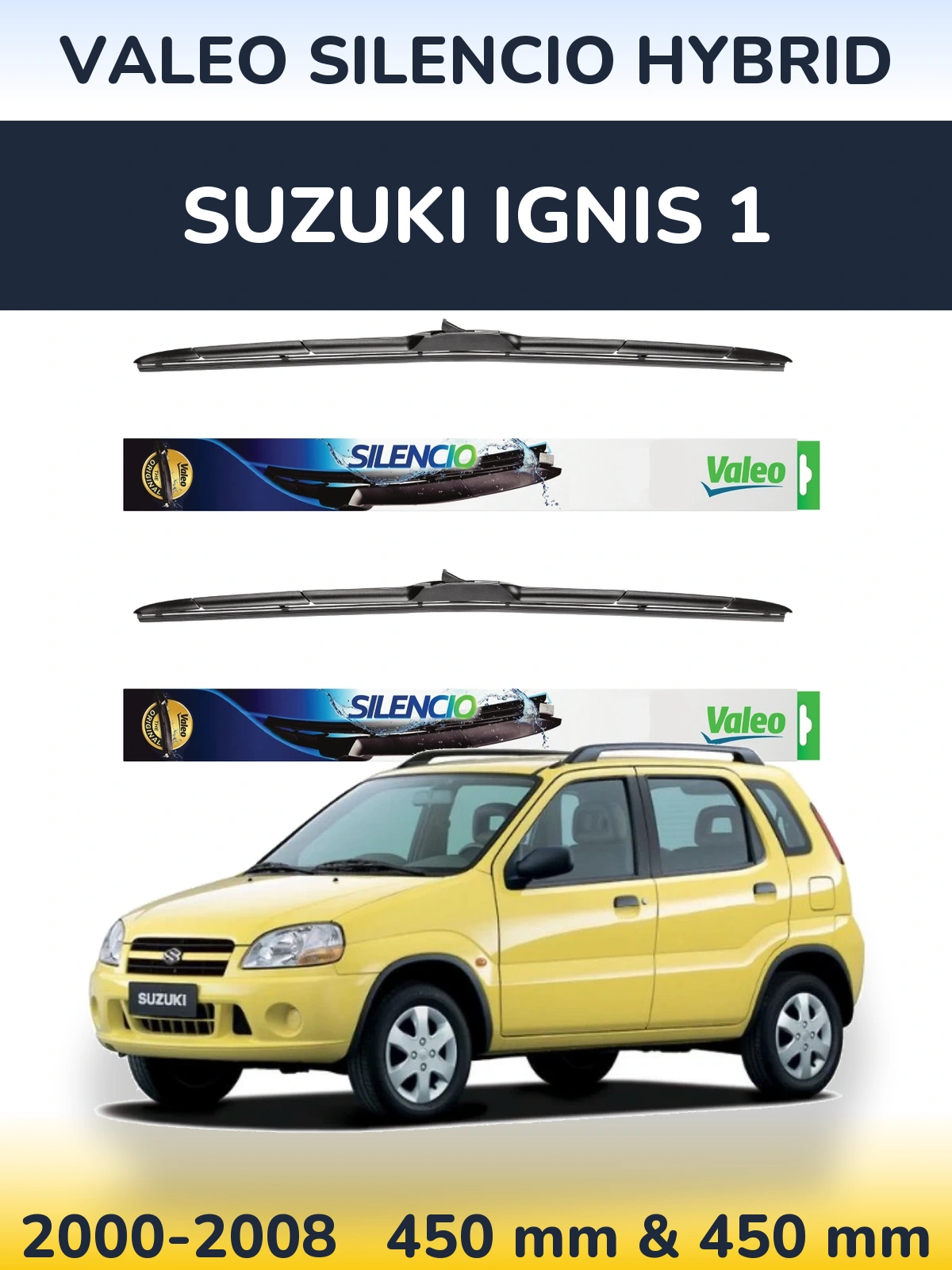 Sada předních stěračů Valeo Silencio Hybrid 450 a 450 mm pro Suzuki Ignis 1 2000-2008