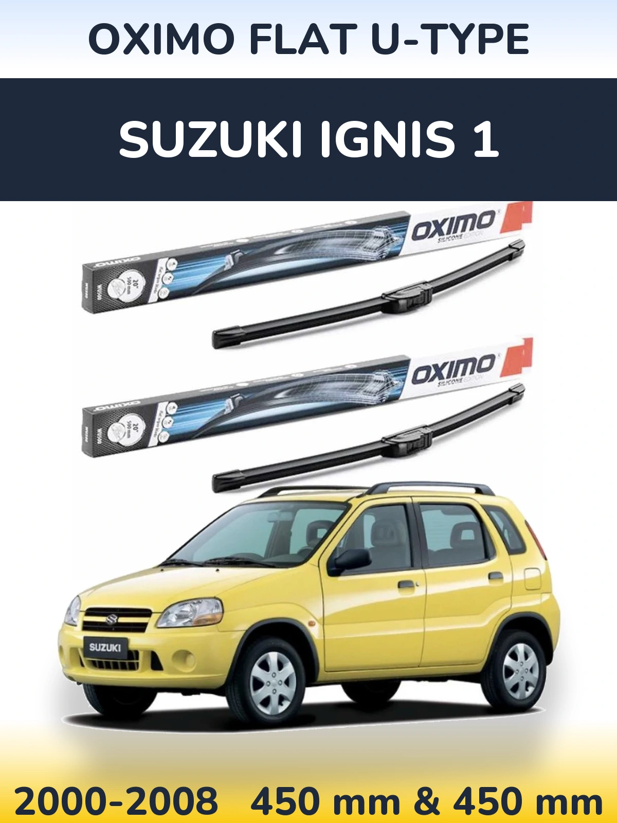 Sada předních stěračů Oximo Flat U-type 450 a 450 mm pro Suzuki Ignis 1 2000-2008