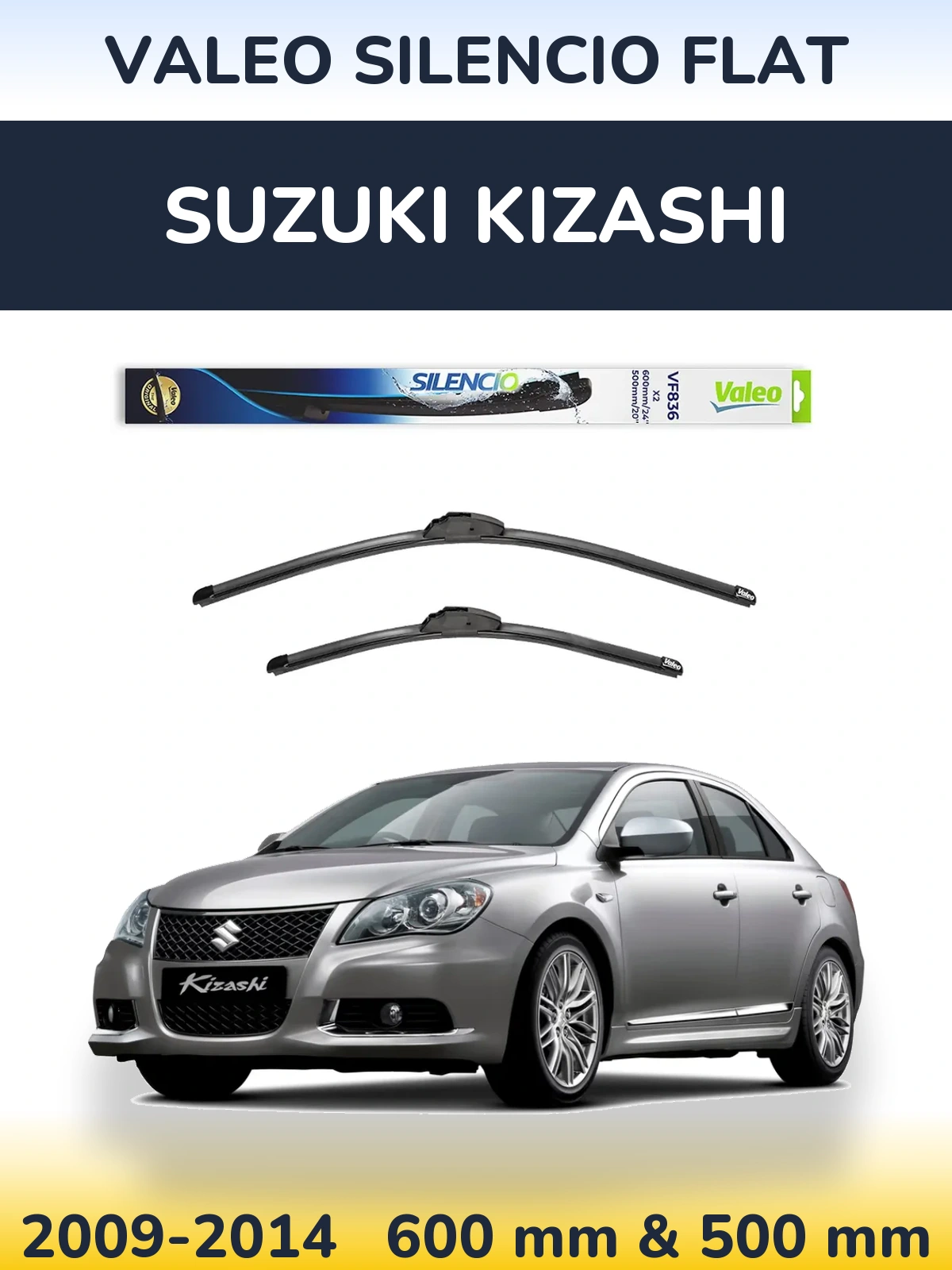 Комплект передніх щіток Valeo Silencio Flat 600 & 500 мм для Suzuki Kizashi 2009-2014
