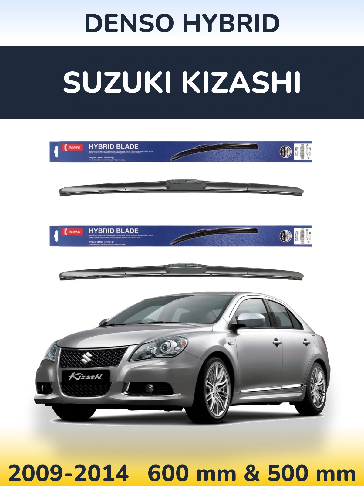 Комплект передніх щіток Denso Hybrid 600 & 500 мм для Suzuki Kizashi 2009-2014