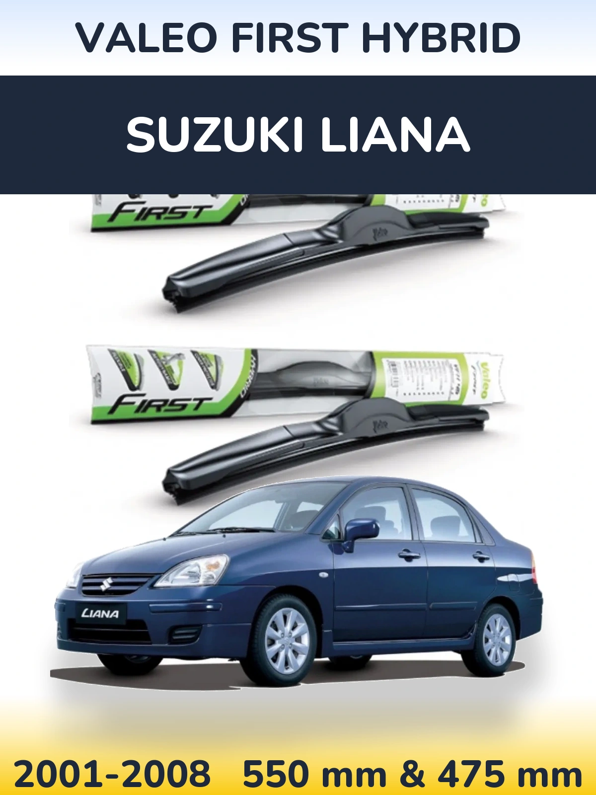 Sada předních stěračů Valeo First Hybrid 550 a 475 mm pro Suzuki Liana 2001-2008