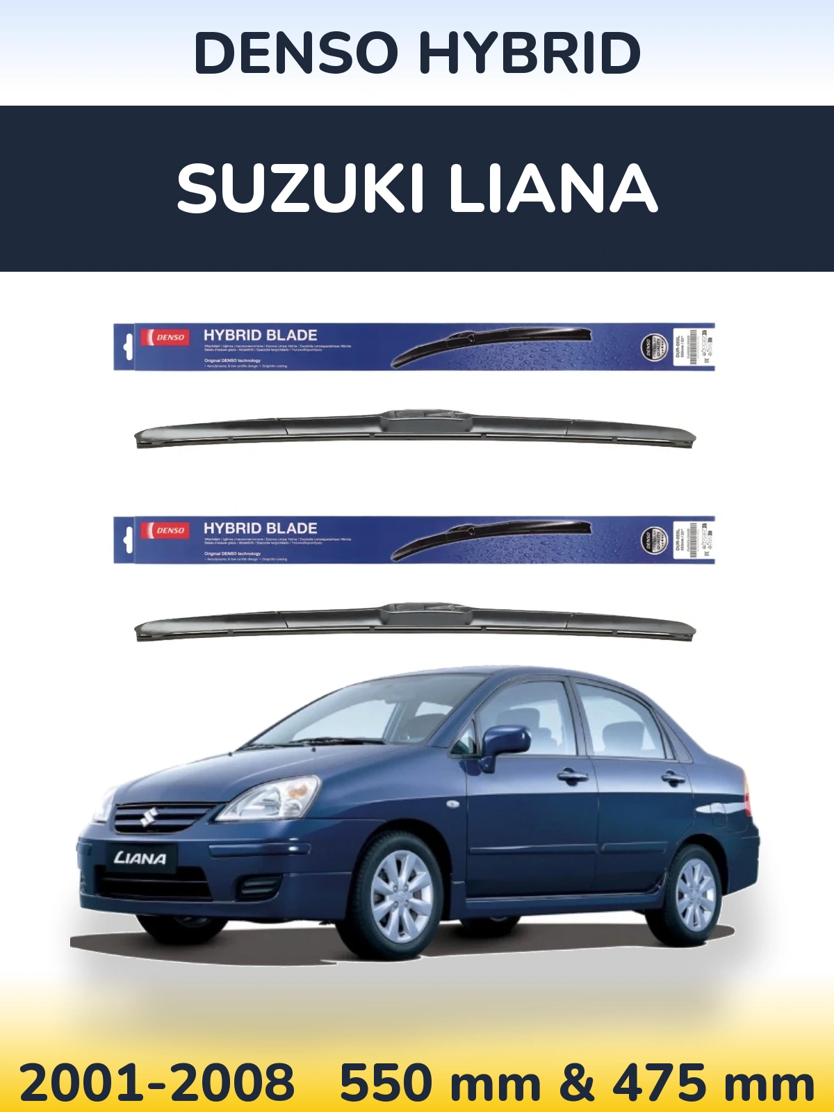 Комплект передніх щіток Denso Hybrid 550 & 475 мм для Suzuki Liana 2001-2008