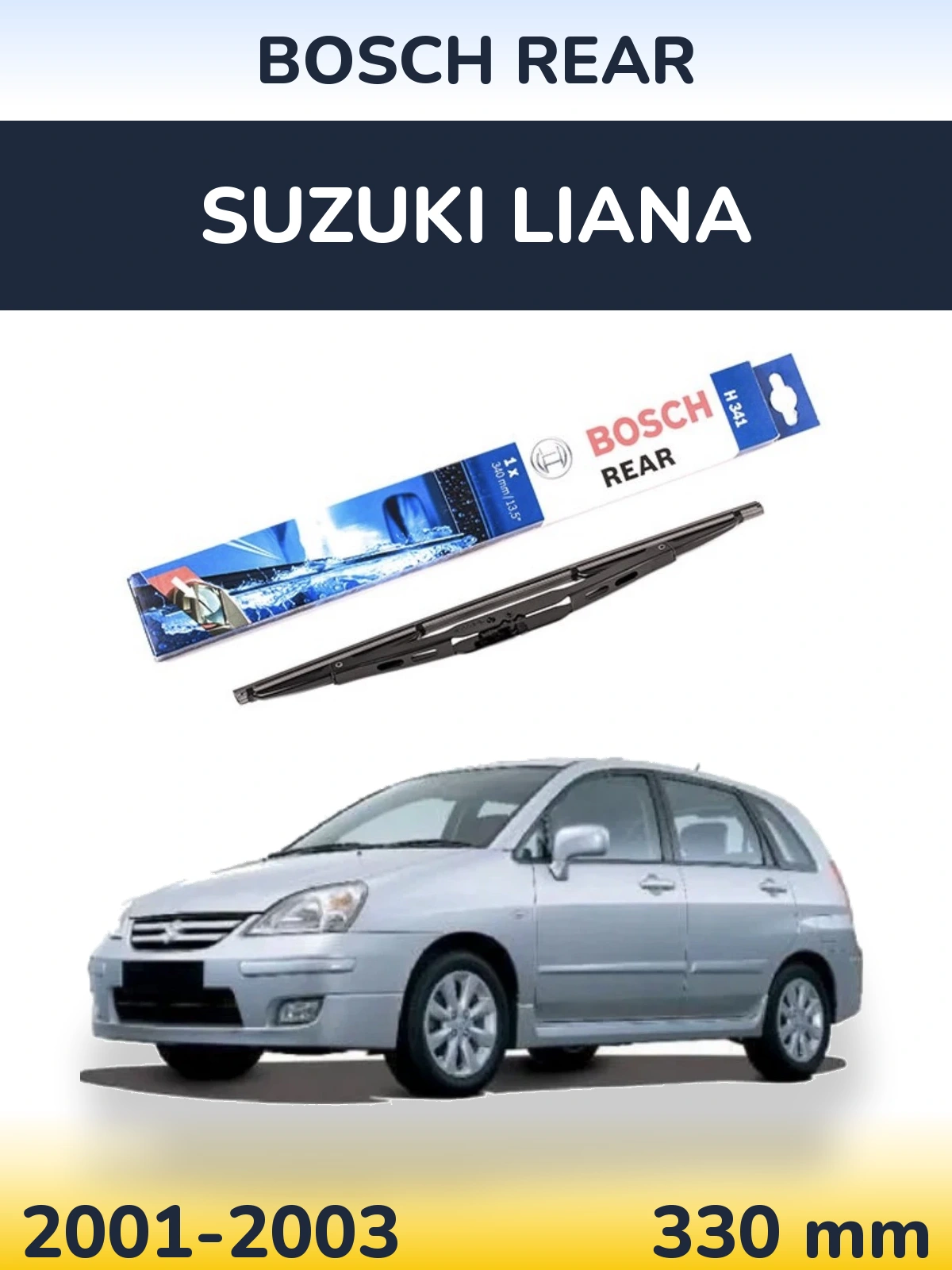 Задня щітка BOSCH Rear 340 мм для Suzuki Liana 2001-2003