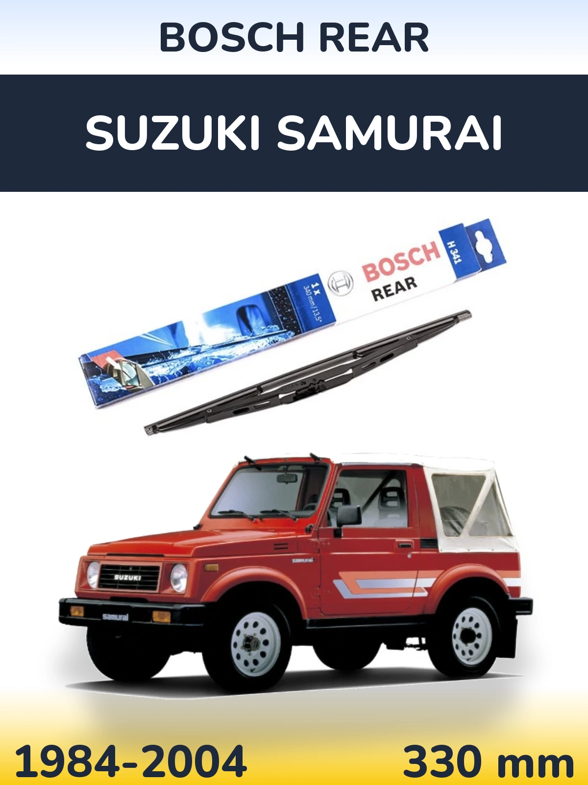 Задня щітка BOSCH Rear 340 мм для Suzuki Samurai 1984-2004