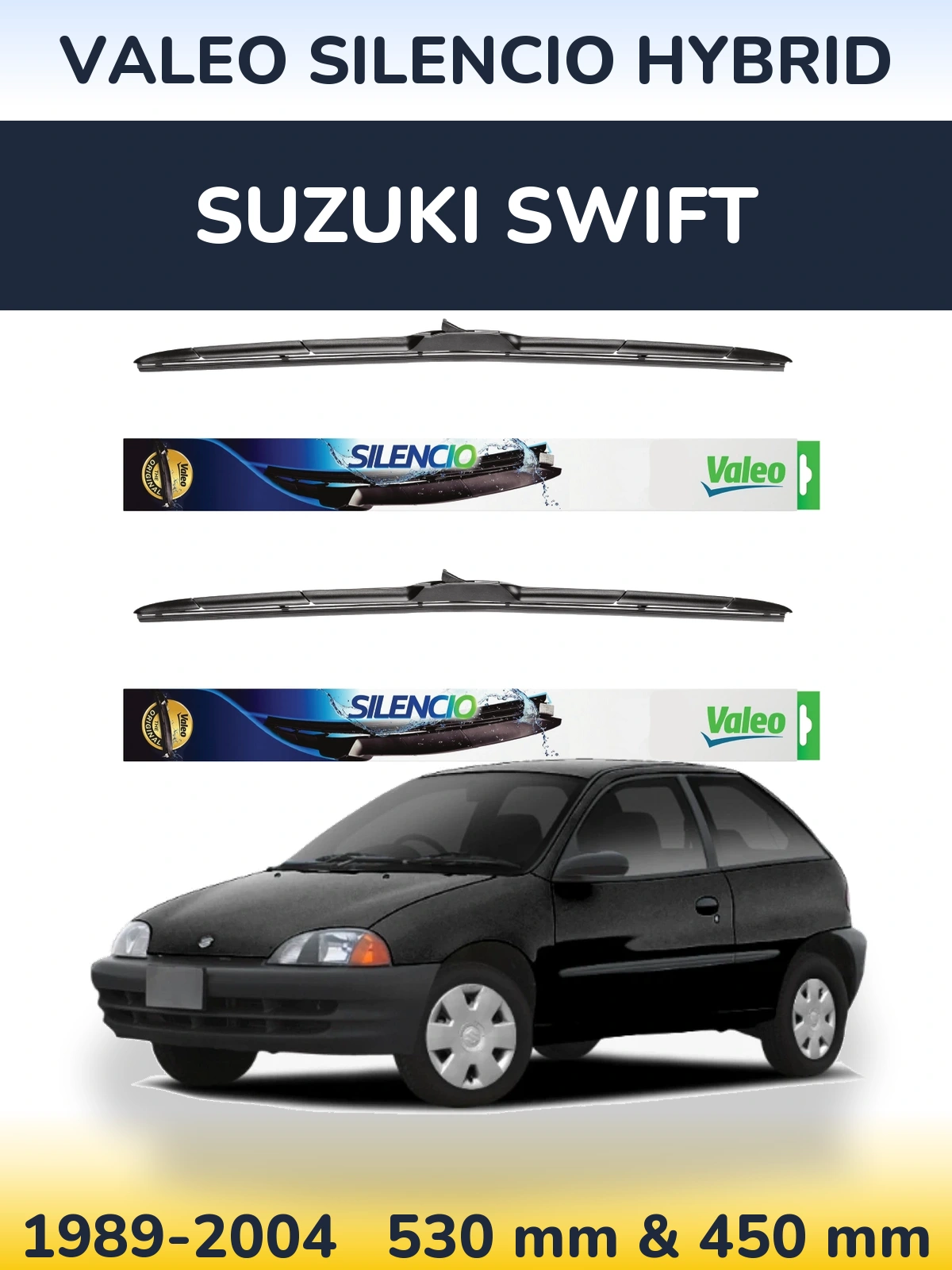 Комплект передніх щіток Valeo Silencio Hybrid 530 & 450 мм для Suzuki Swift 1989-2004