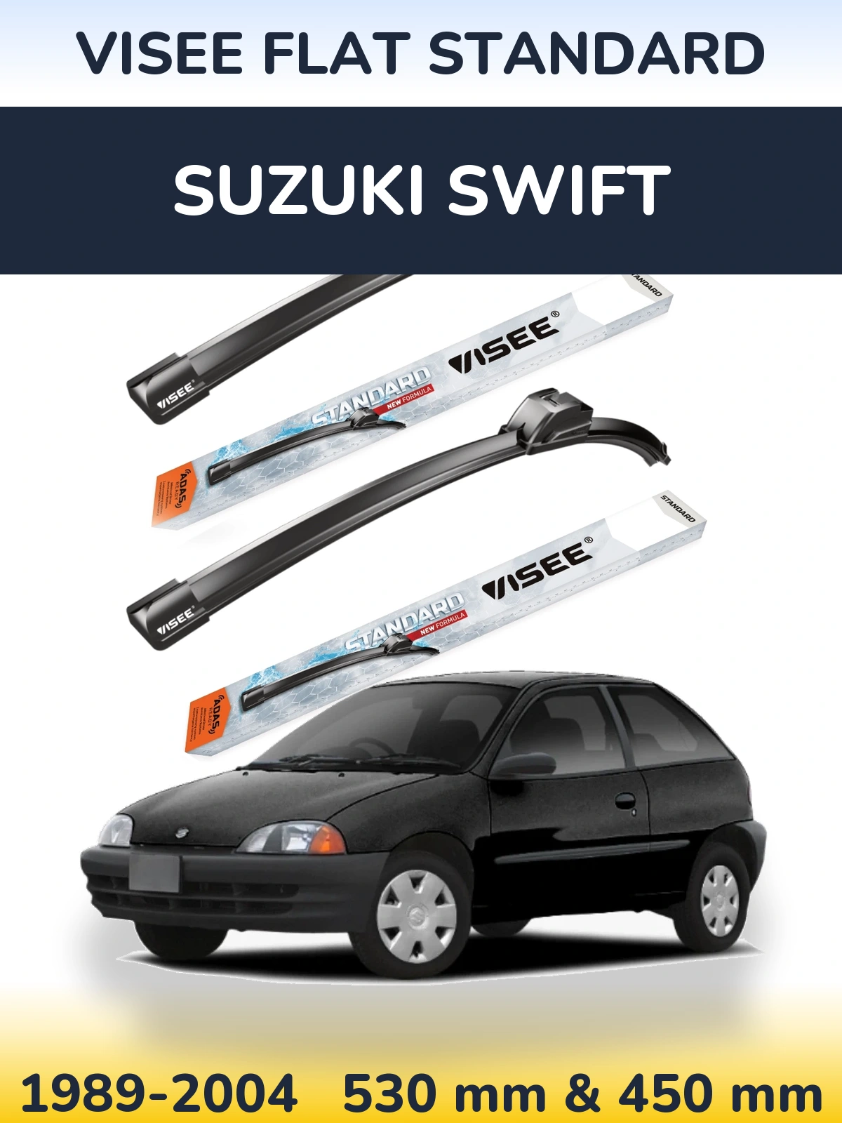 Sada předních stěračů VISEE FLAT STANDARD 530 a 450 mm pro Suzuki Swift 1989-2004