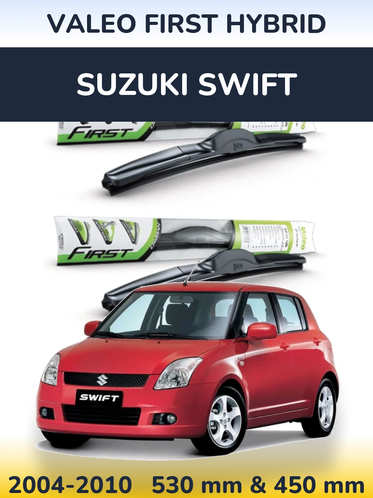 Sada předních stěračů Valeo First Hybrid 530 a 450 mm pro Suzuki Swift 2004-2010