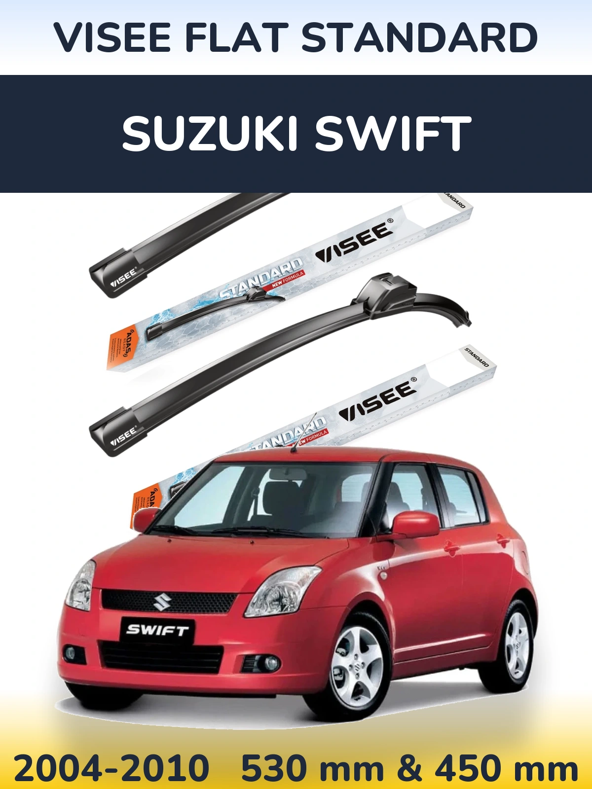 Sada předních stěračů VISEE FLAT STANDARD 530 a 450 mm pro Suzuki Swift 2004-2010