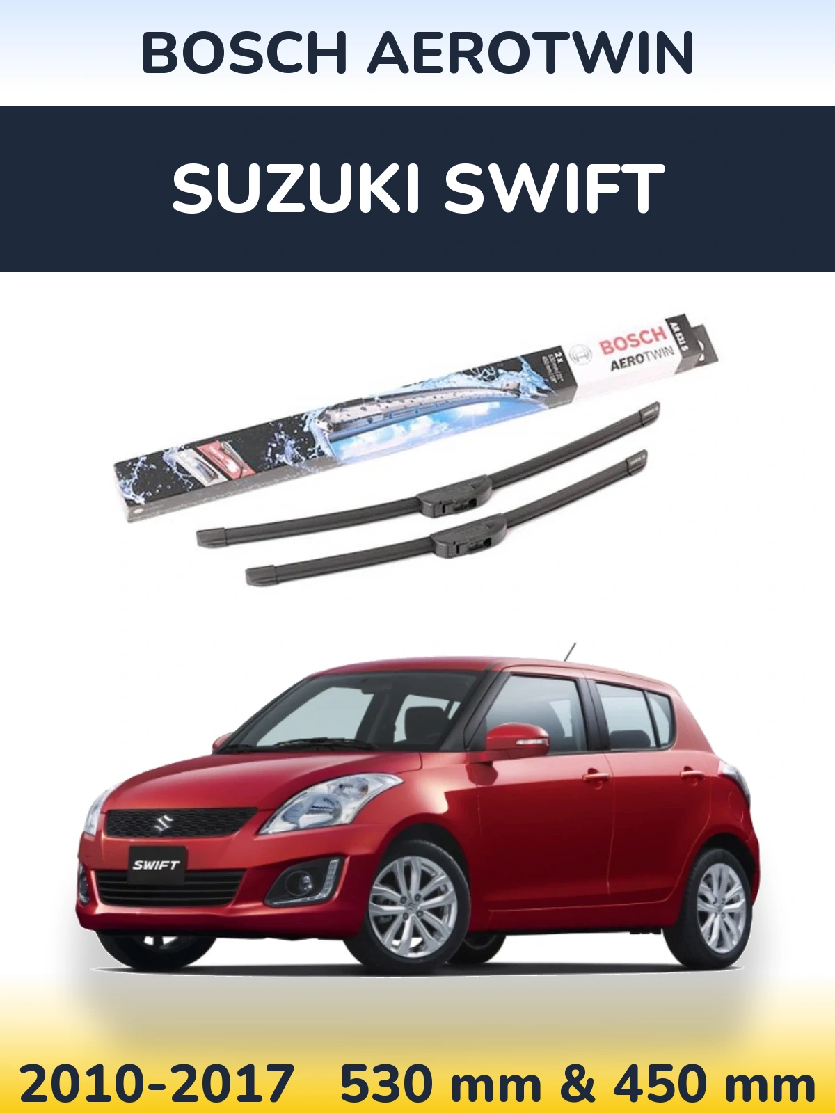 Sada předních stěračů BOSCH AeroTwin 530 a 450 mm pro Suzuki Swift 2010-2017