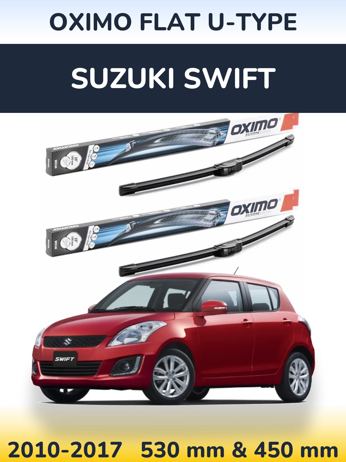 Sada předních stěračů Oximo Flat U-type 530 a 450 mm pro Suzuki Swift 2010-2017