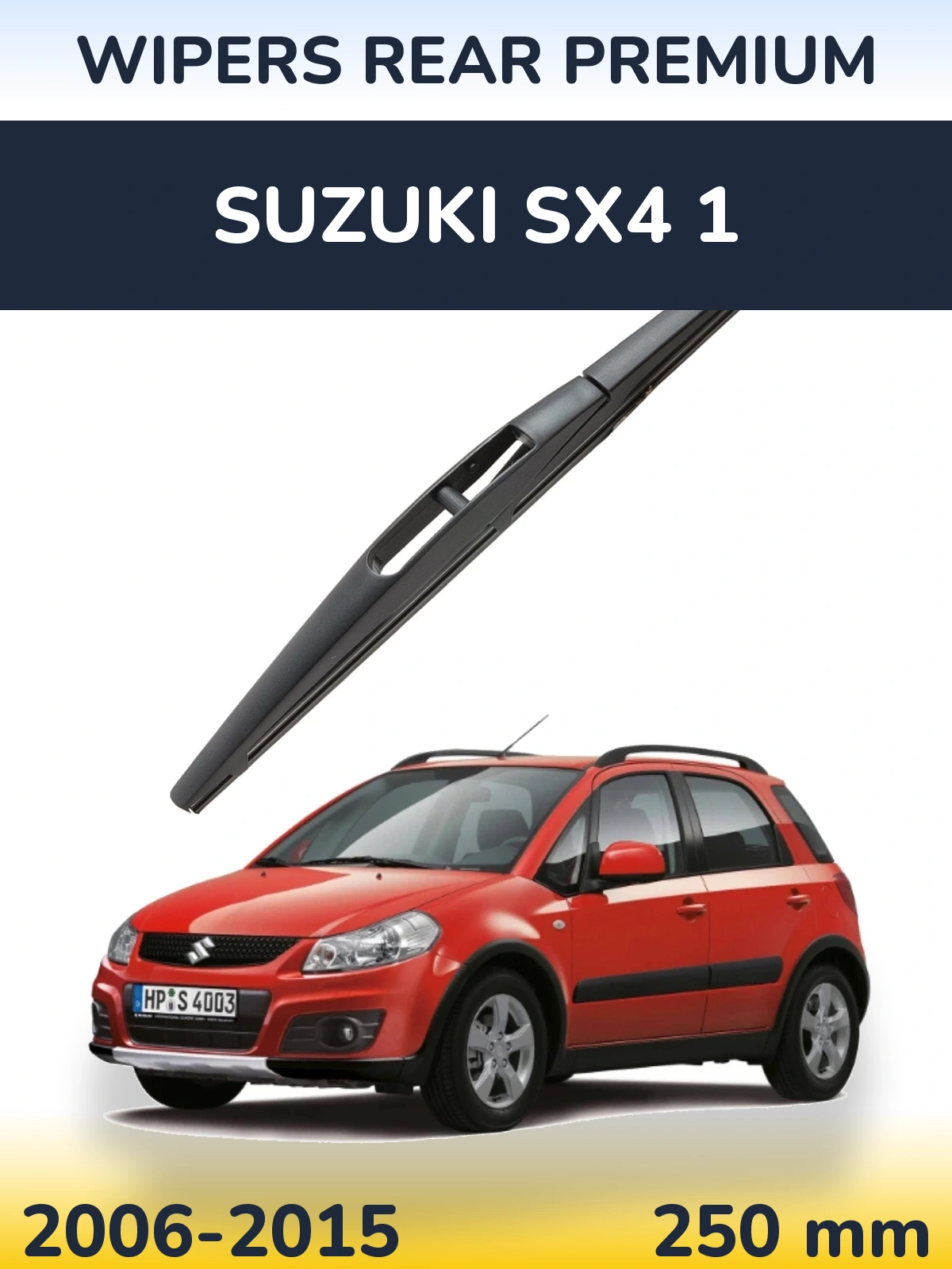 Zadní stěrač WIPERS REAR PREMIUM 250 mm pro Suzuki SX4 1 2006-2015