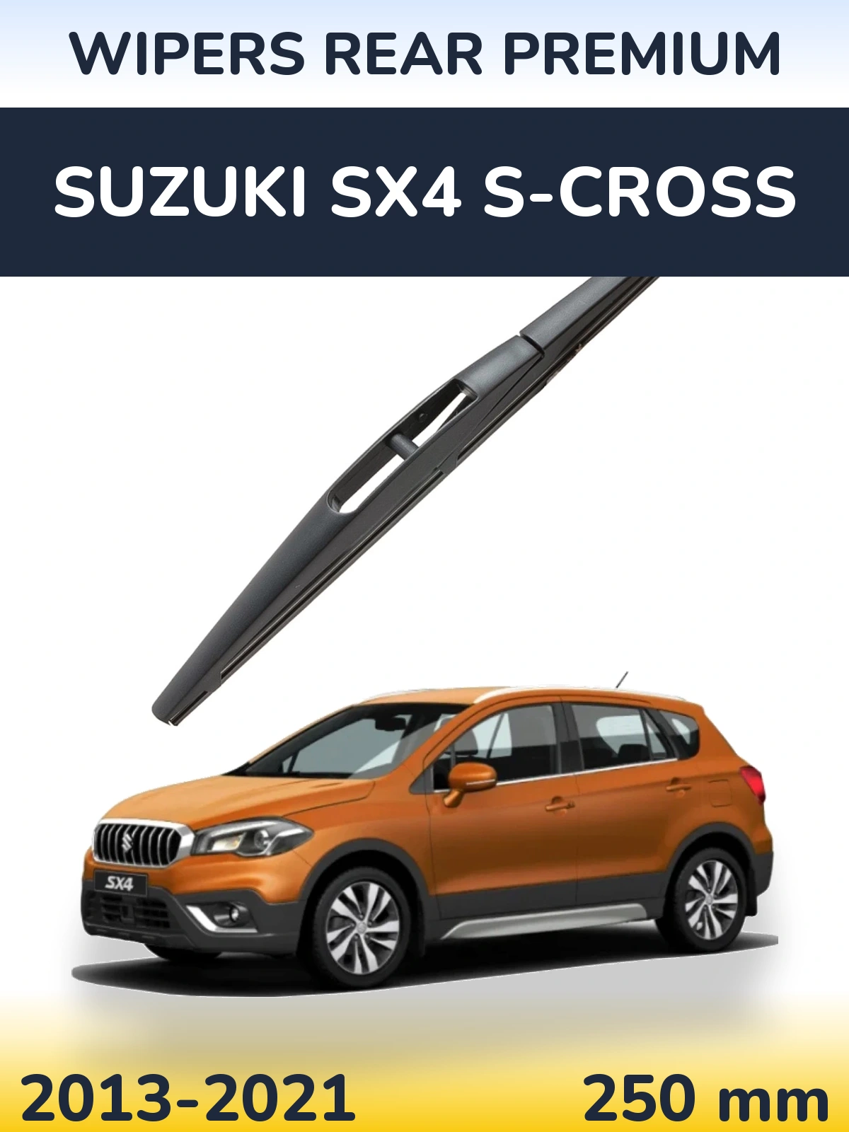 Zadní stěrač WIPERS REAR PREMIUM 250 mm pro Suzuki SX4 S-Cross 2013-2021