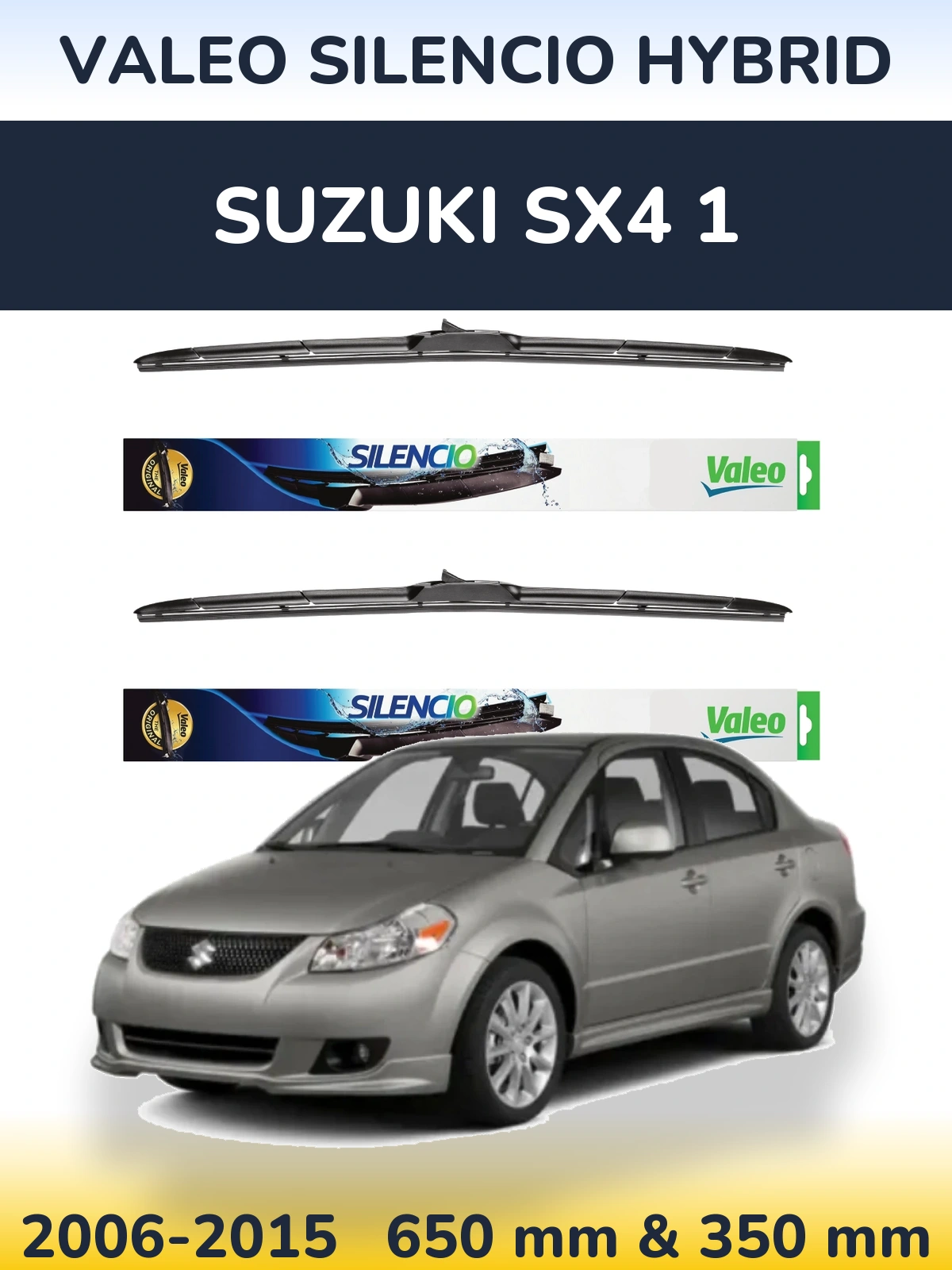 Sada předních stěračů Valeo Silencio Hybrid 650 a 350 mm pro Suzuki SX4 1 2006-2015