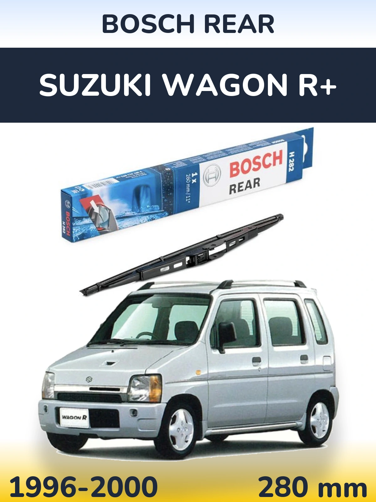 Zadní stěrač BOSCH Rear 280 mm pro Suzuki Wagon R+ 1996-2000