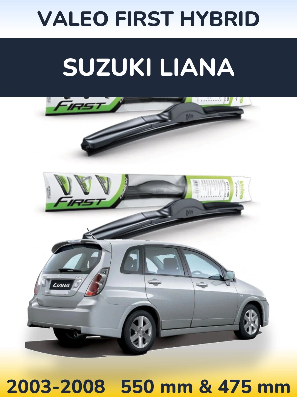 Sada předních stěračů Valeo First Hybrid 550 a 475 mm pro Suzuki Liana 2003-2008