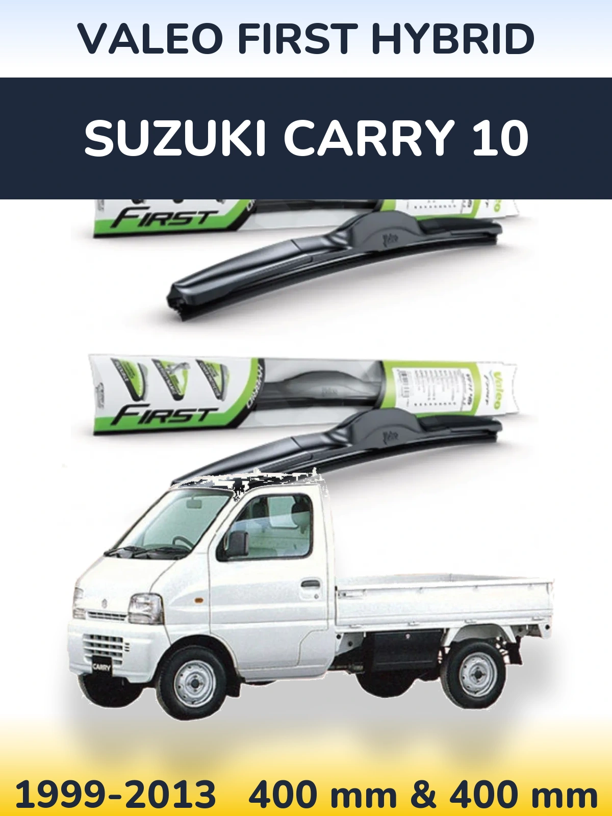 Sada předních stěračů Valeo First Hybrid 400 a 400 mm pro Suzuki Carry 10 1999-2013