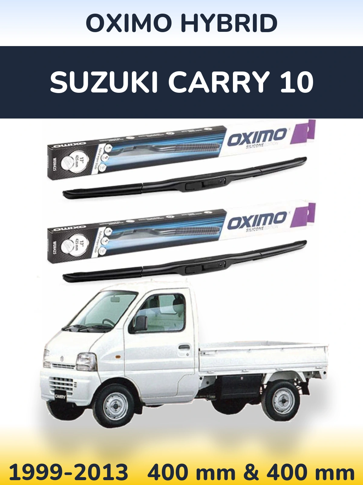 Комплект передніх щіток Oximo Hybrid 400 & 400 мм для Suzuki Carry 10 1999-2013