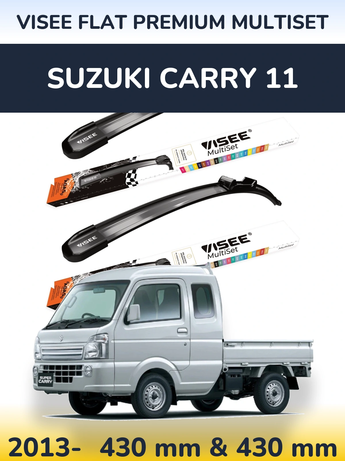 Sada předních stěračů VISEE FLAT PREMIUM MultiSet 430 a 430 mm pro Suzuki Carry 11 2013-2026