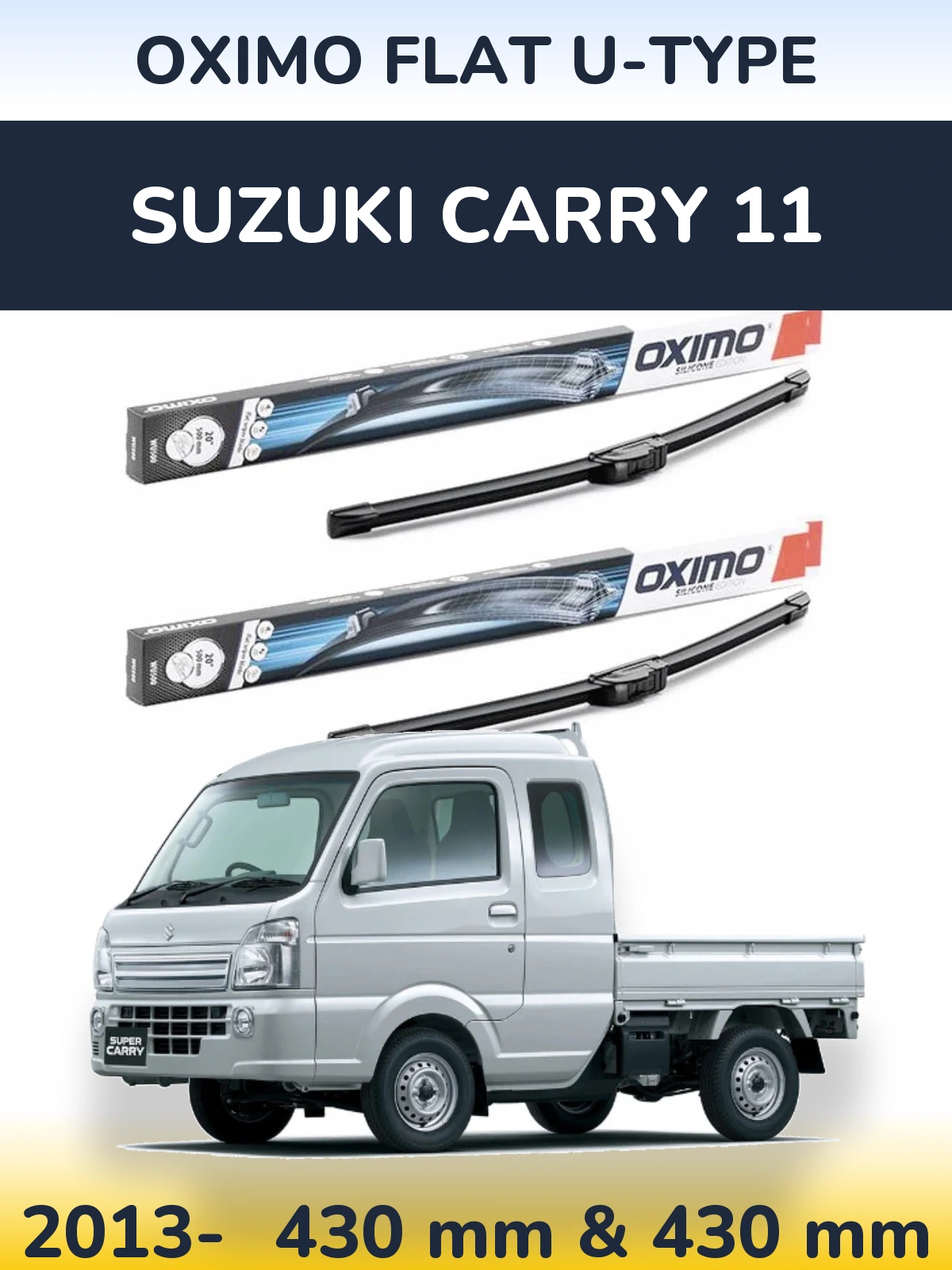 Sada předních stěračů Oximo Flat U-type 430 a 430 mm pro Suzuki Carry 11 2013-2026