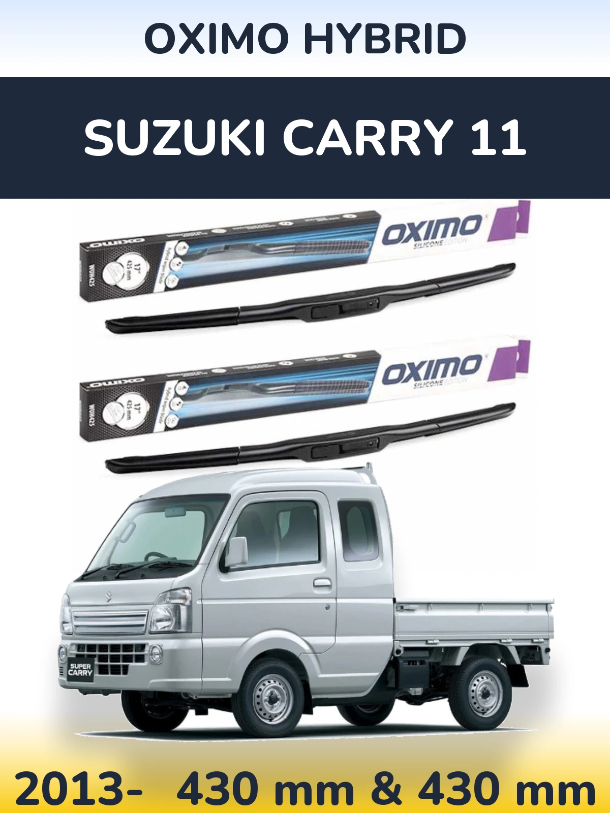 Sada předních stěračů Oximo Hybrid 430 a 430 mm pro Suzuki Carry 11 2013-2026