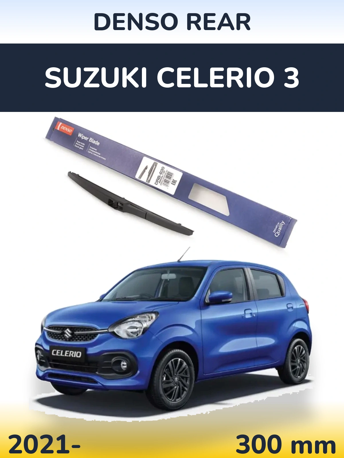 Zadní stěrač Denso Rear 300 mm pro Suzuki Celerio 3 2021-2026