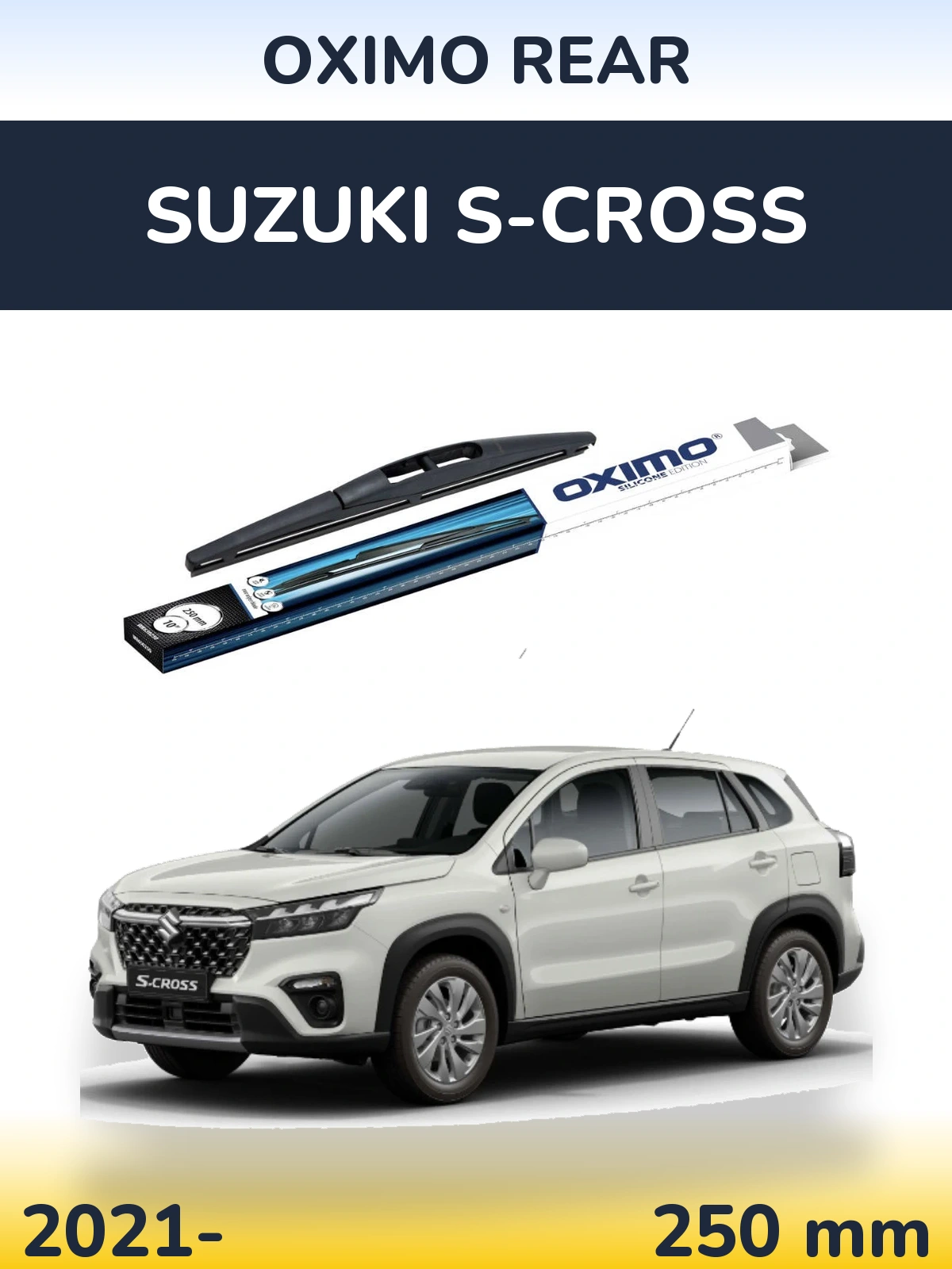 Zadní stěrač Oximo Rear 250 mm pro Suzuki S-Cross 2021-2026