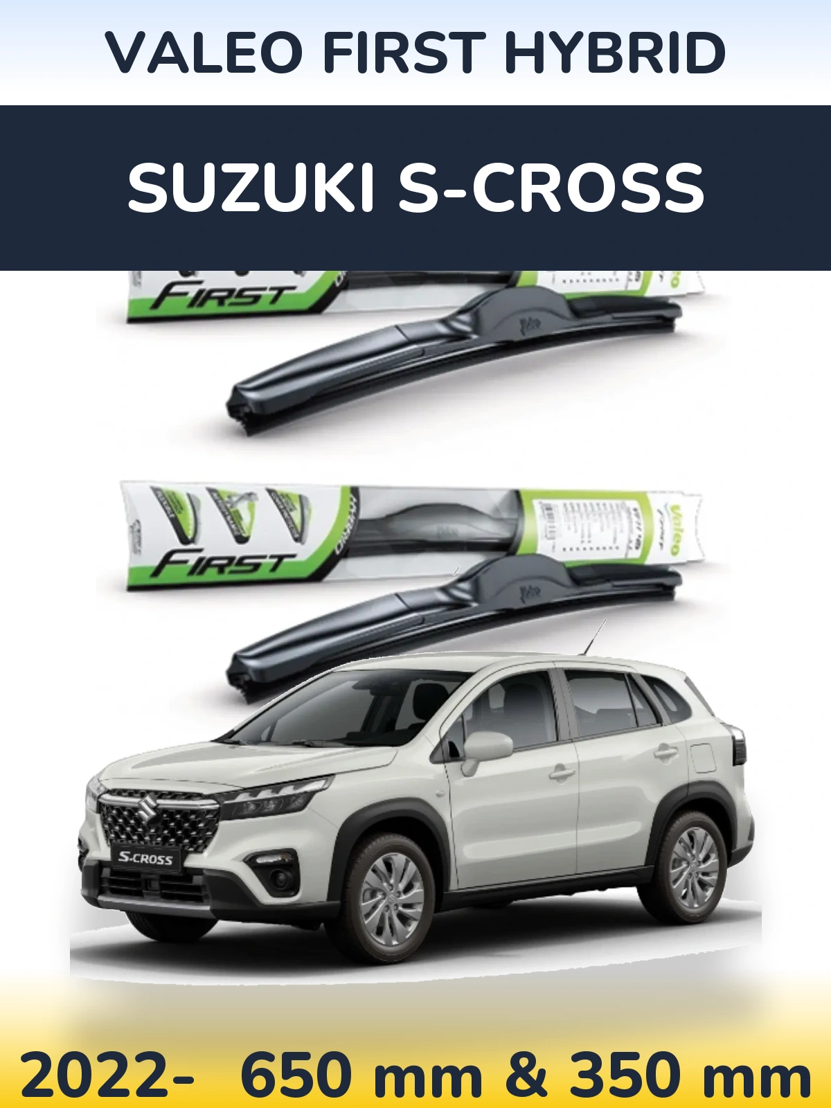 Sada předních stěračů Valeo First Hybrid 650 a 350 mm pro Suzuki S-Cross 2022-2026