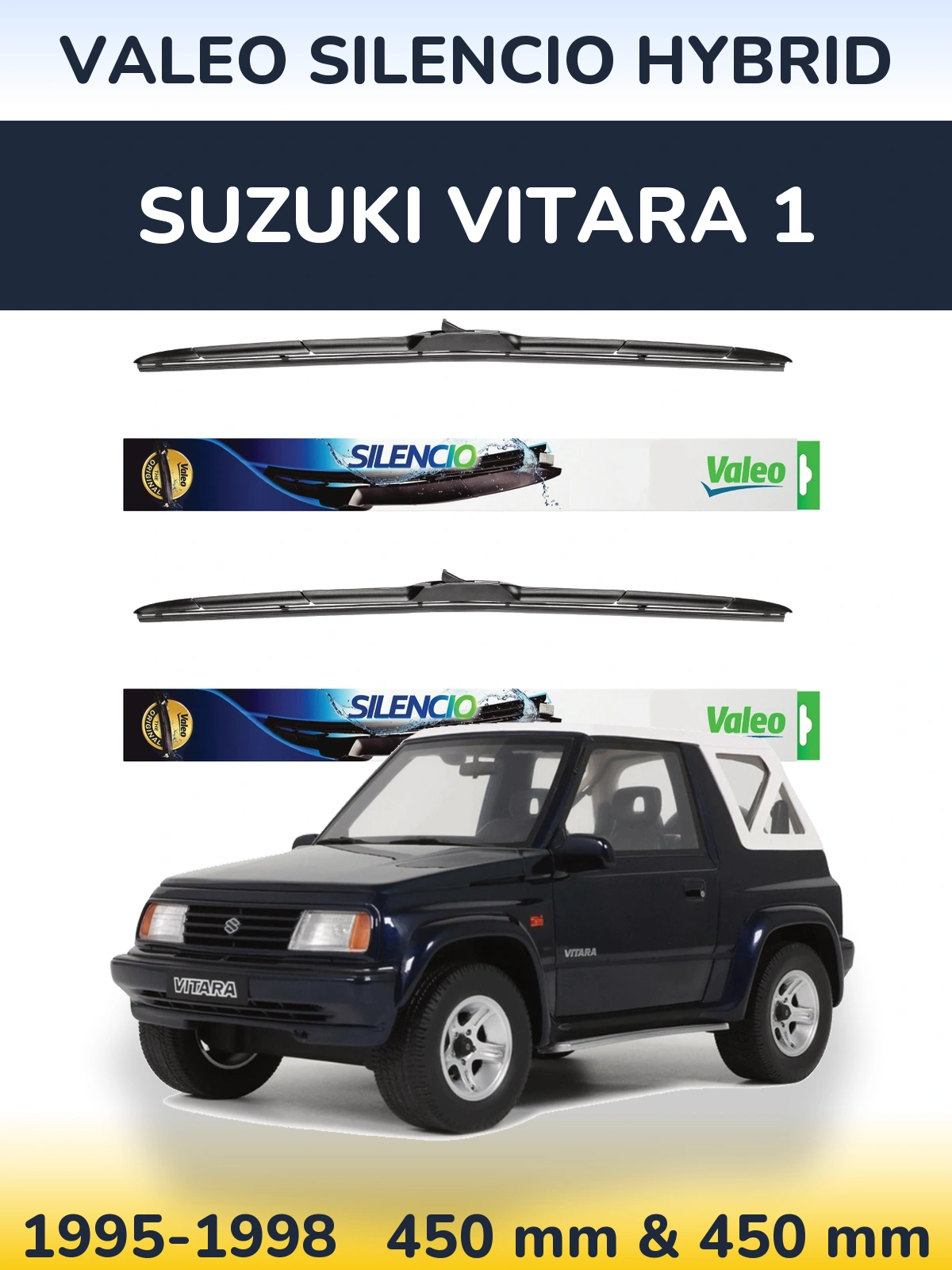 Sada předních stěračů Valeo Silencio Hybrid 450 a 450 mm pro Suzuki Vitara 1 1995-1998