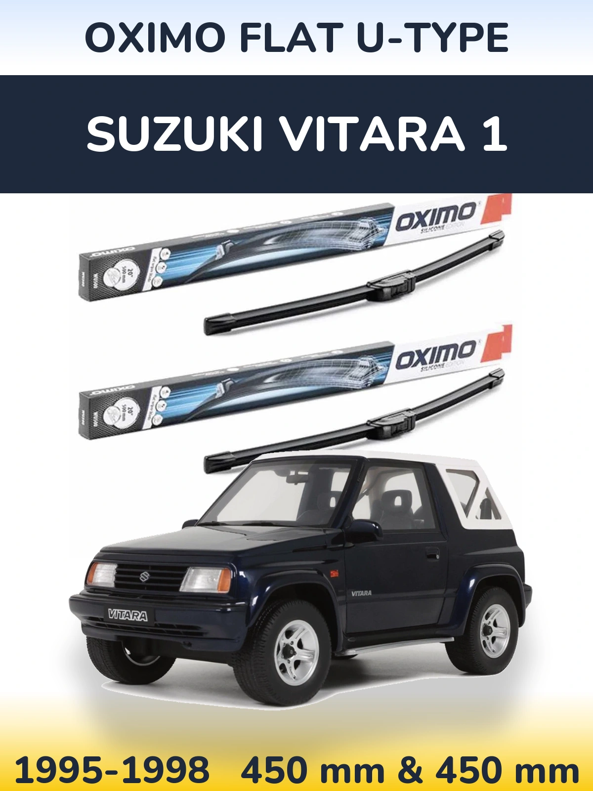 Комплект передніх щіток Oximo Flat U-type 450 & 450 мм для Suzuki Vitara 1 1995-1998