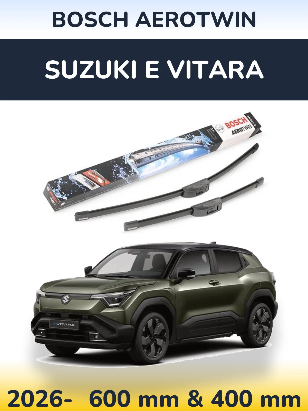 Sada předních stěračů BOSCH AeroTwin 600 a 400 mm pro Suzuki e Vitara 2026-2026