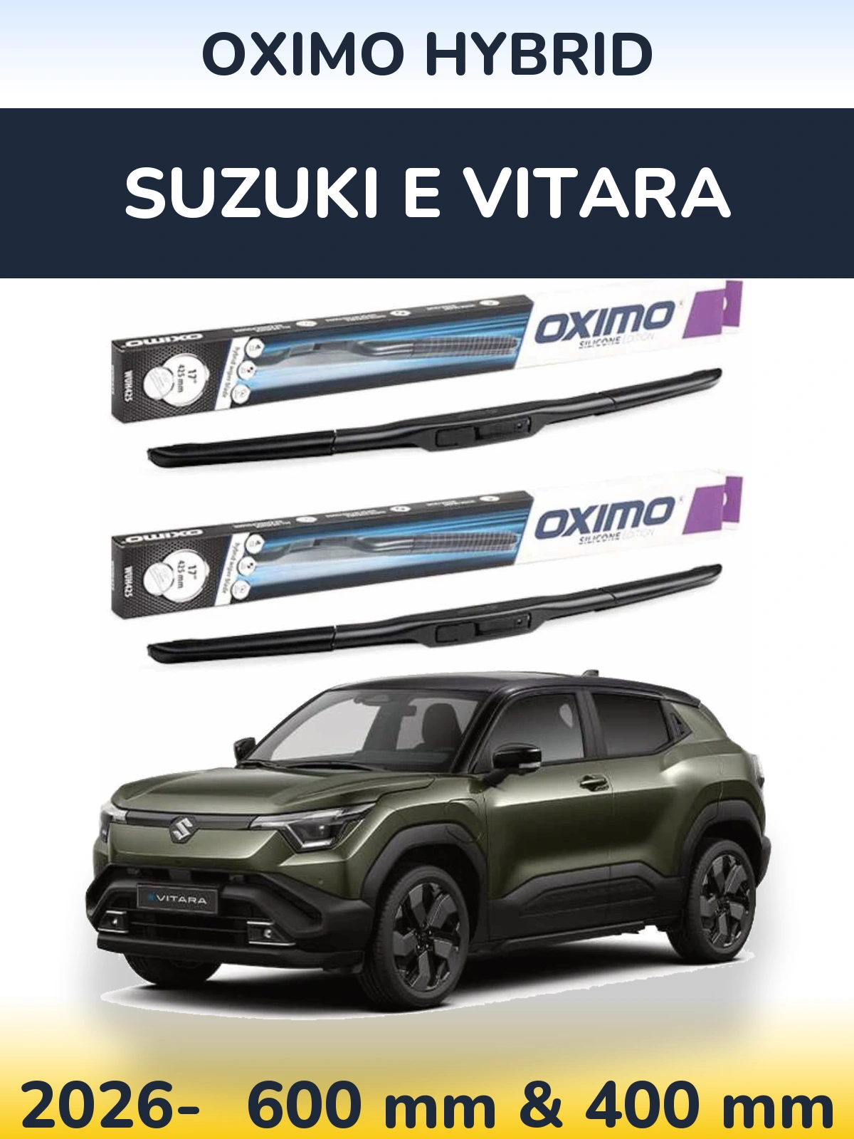 Sada předních stěračů Oximo Hybrid 600 a 400 mm pro Suzuki e Vitara 2026-2026