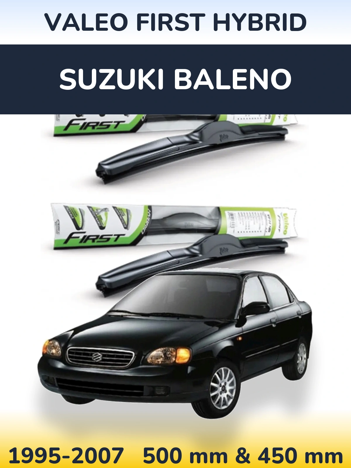 Sada předních stěračů Valeo First Hybrid 500 a 450 mm pro Suzuki Baleno 1995-2007