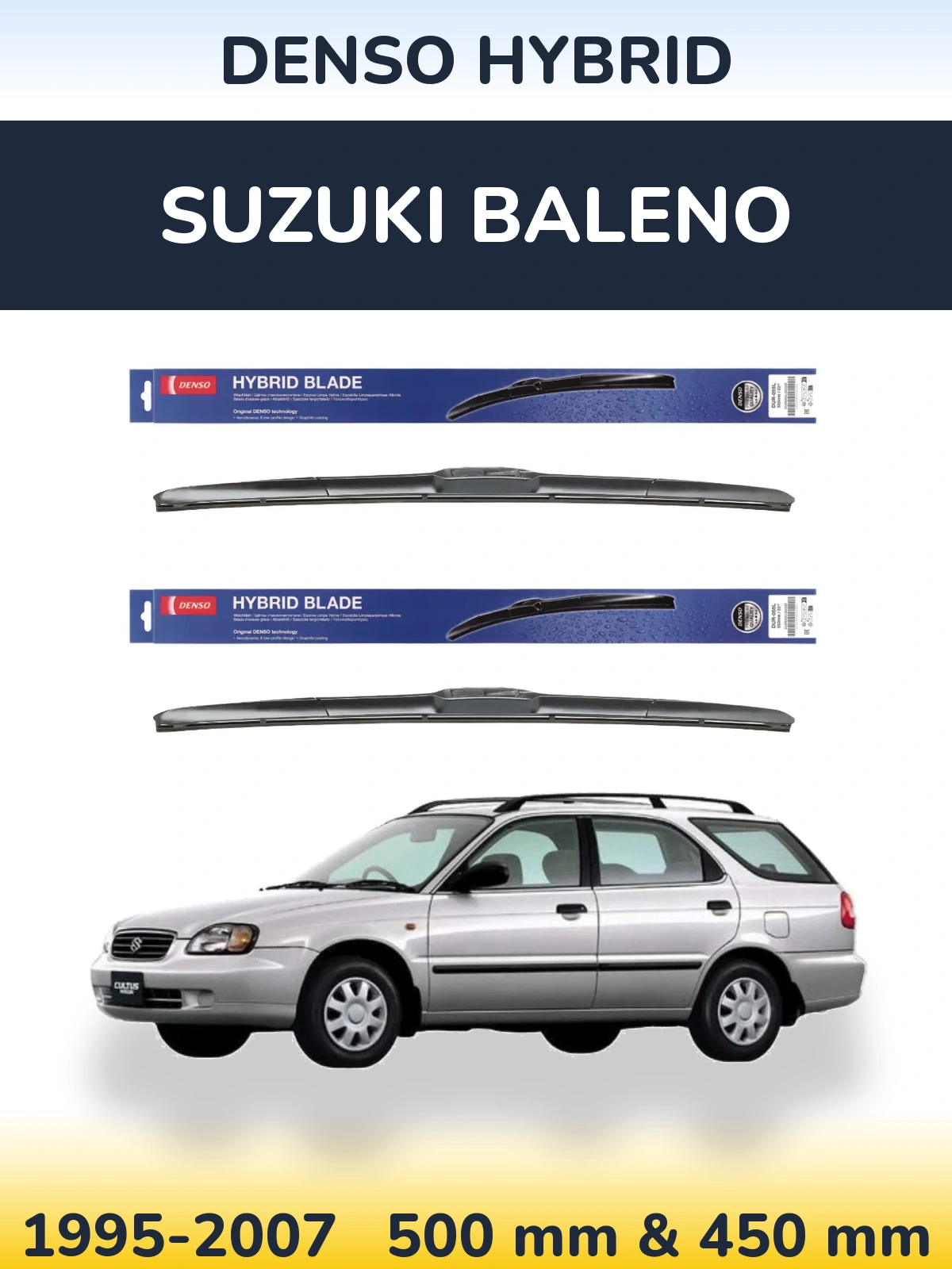 Комплект передніх щіток Denso Hybrid 500 & 450 мм для Suzuki Baleno 1995-2007