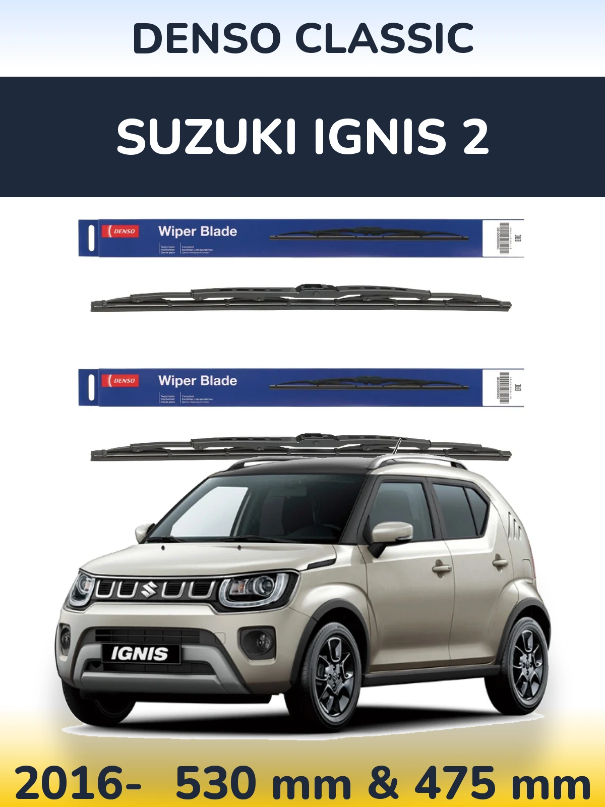 Комплект передніх щіток Denso Classic 530 & 475 мм для Suzuki Ignis 2 2016-2026