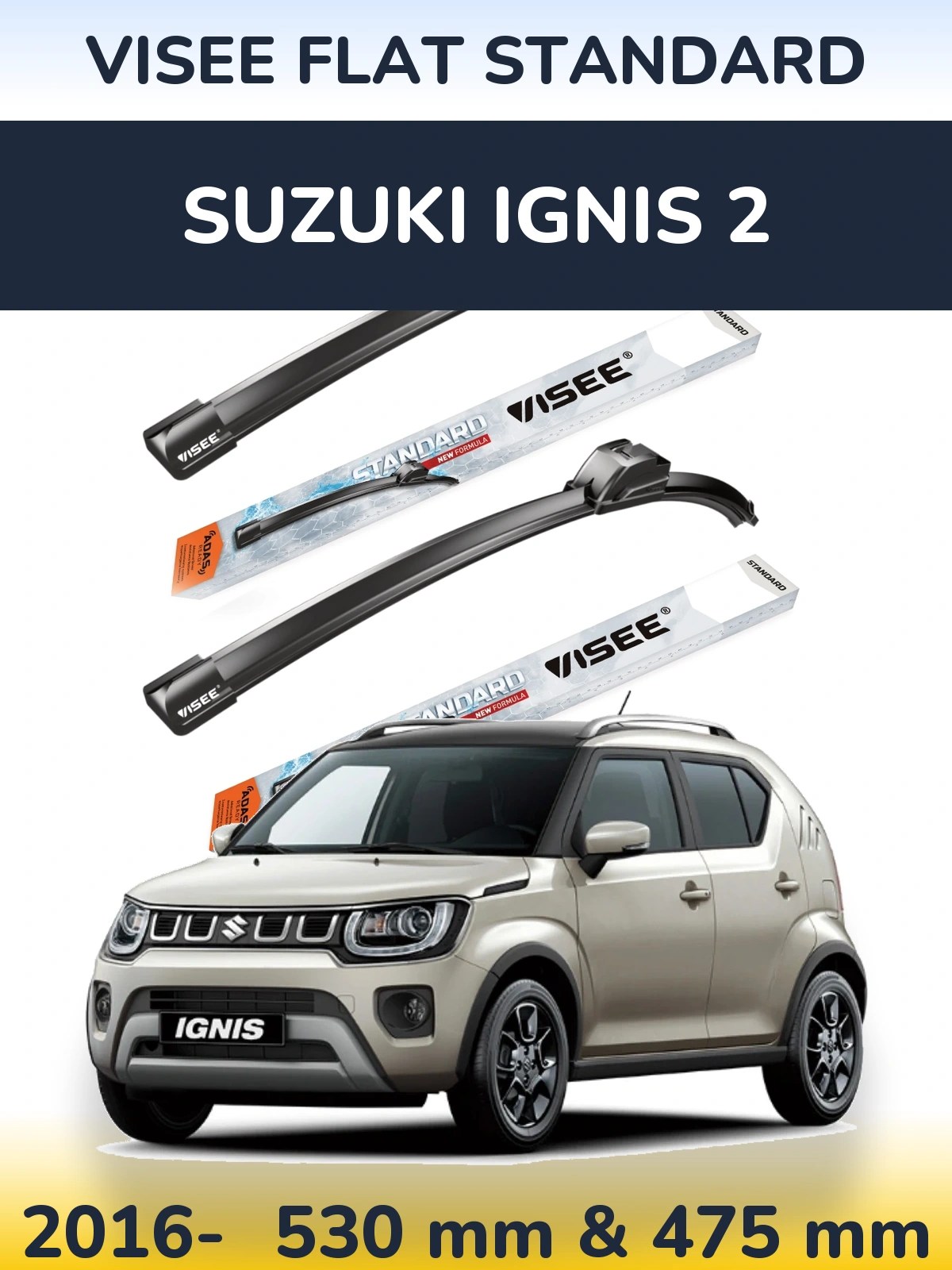 Sada předních stěračů VISEE FLAT STANDARD 530 a 475 mm pro Suzuki Ignis 2 2016-2026