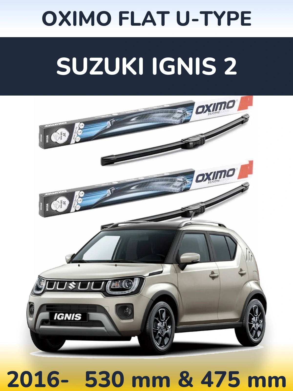 Sada předních stěračů Oximo Flat U-type 530 a 475 mm pro Suzuki Ignis 2 2016-2026