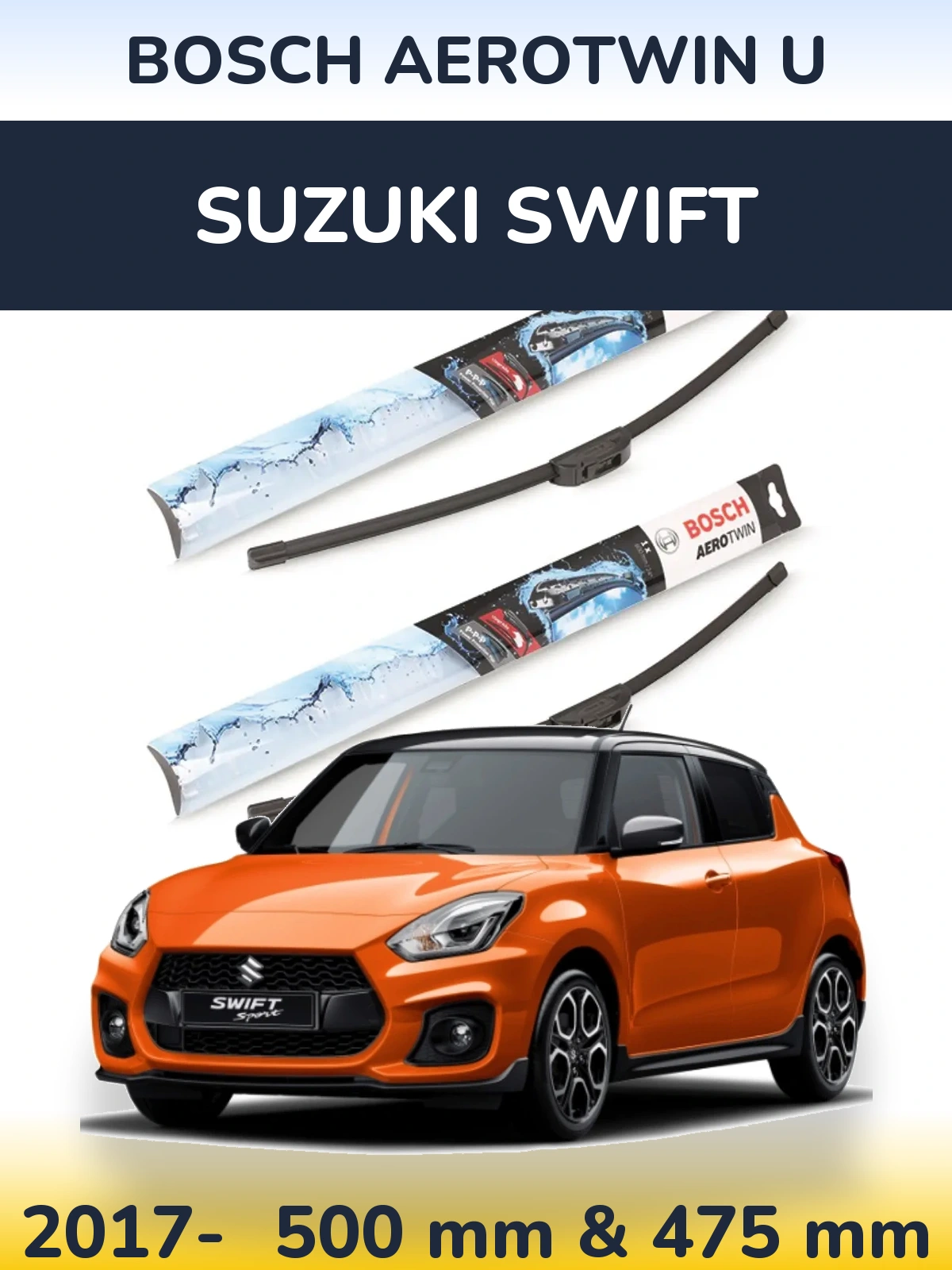 Комплект передніх щіток BOSCH AeroTwin U 500 & 475 мм для Suzuki Swift 2017-2026