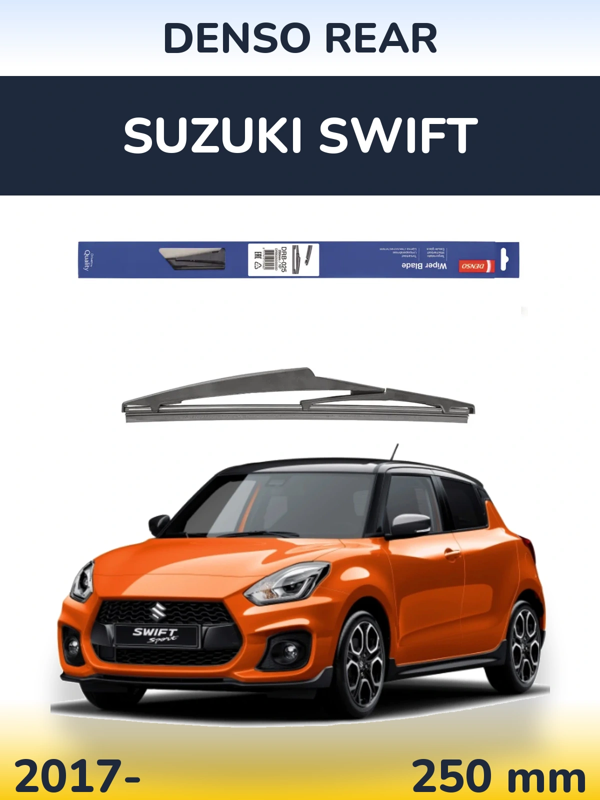 Zadní stěrač Denso Rear 250 mm pro Suzuki Swift 2017-2026