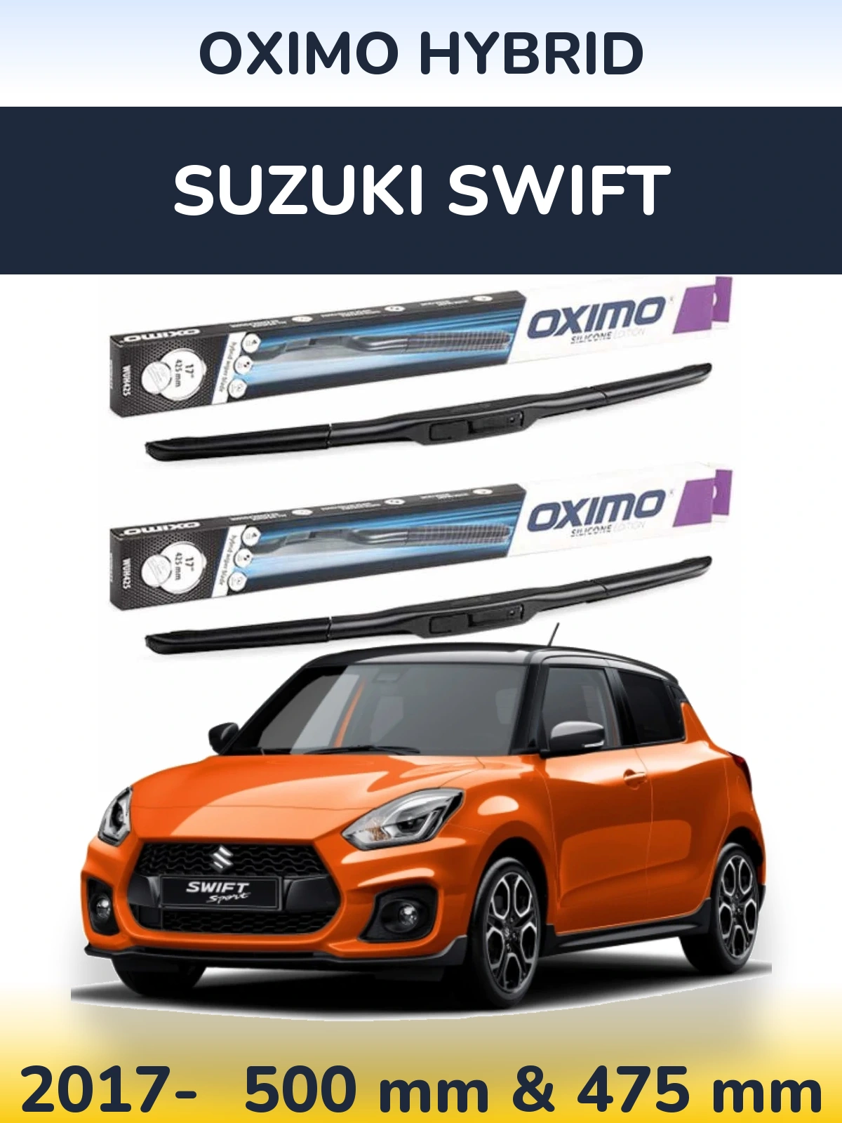 Sada předních stěračů Oximo Hybrid 500 a 475 mm pro Suzuki Swift 2017-2026