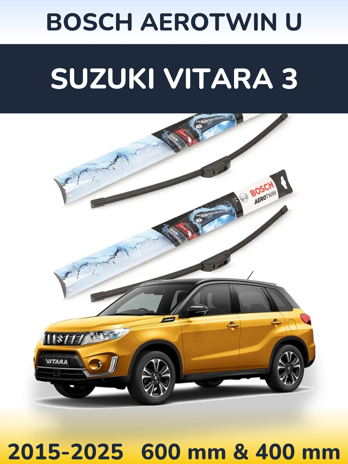 Комплект передніх щіток BOSCH AeroTwin U 600 & 400 мм для Suzuki Vitara 3 2015-2025