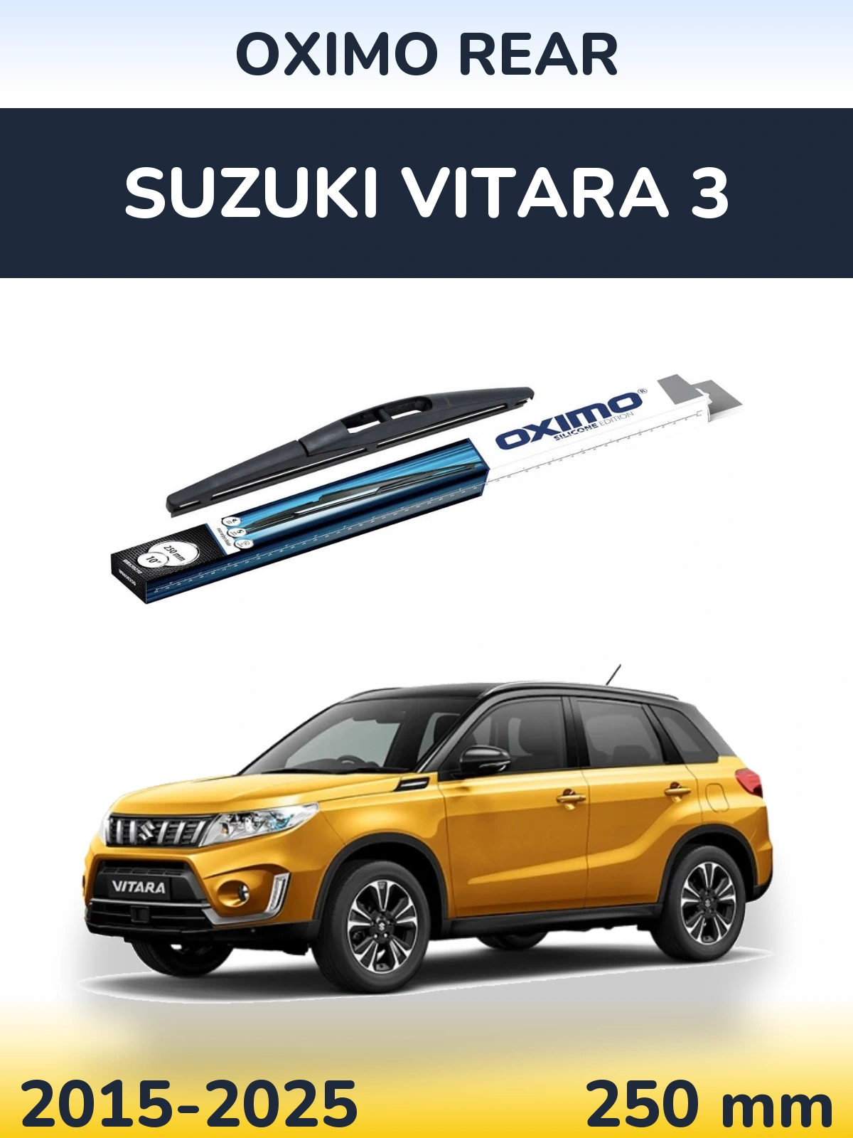 Zadní stěrač Oximo Rear 250 mm pro Suzuki Vitara 3 2015-2025