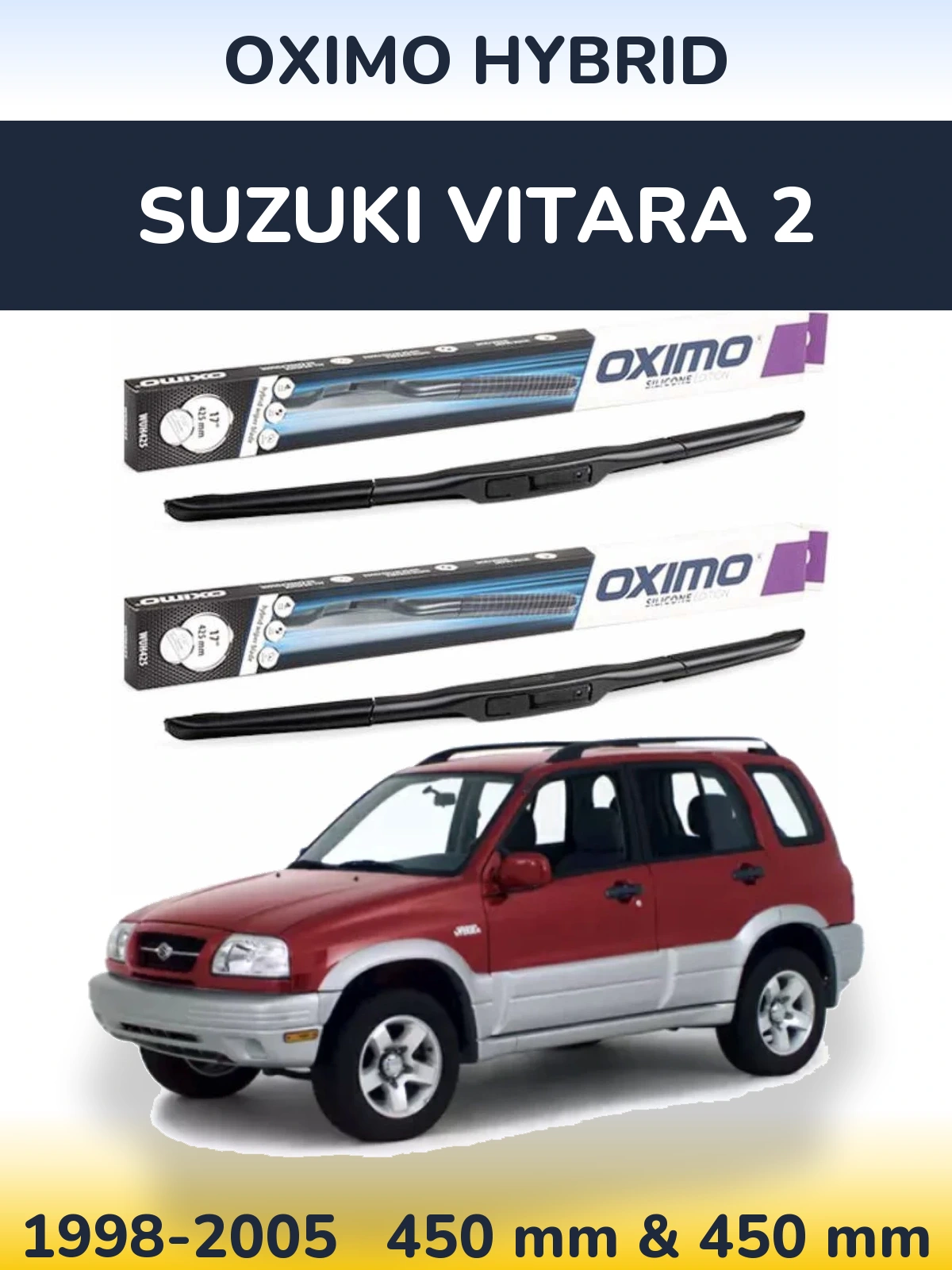 Комплект передніх щіток Oximo Hybrid 450 & 450 мм для Suzuki Vitara 2 1998-2005