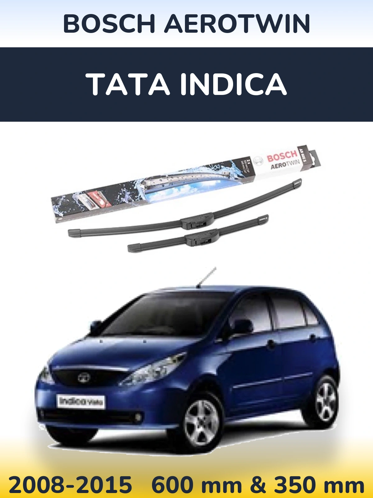 Sada předních stěračů BOSCH AeroTwin 600 a 350 mm pro Tata Indica 2008-2015
