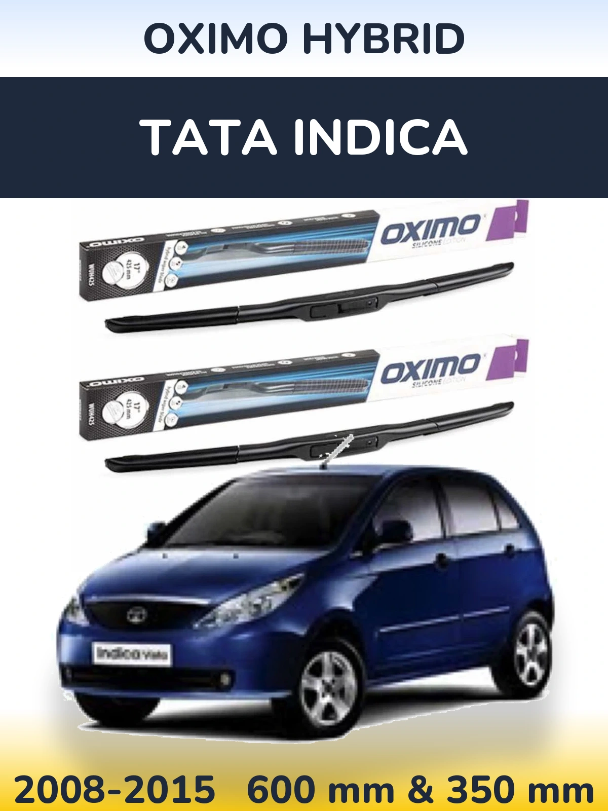 Комплект передніх щіток Oximo Hybrid 600 & 350 мм для Tata Indica 2008-2015